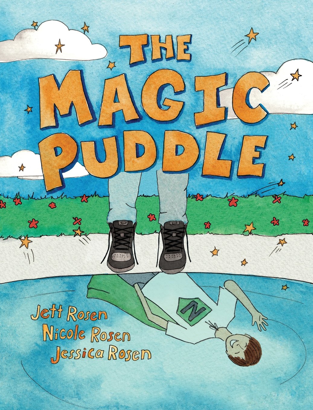 The Magic Puddle: Jett Rosen, Nicole Rosen, Jessica Rosen ...