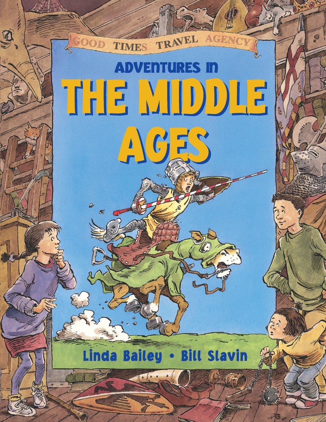 Adventures in the Middle Ages (Good Times Travel Agency)