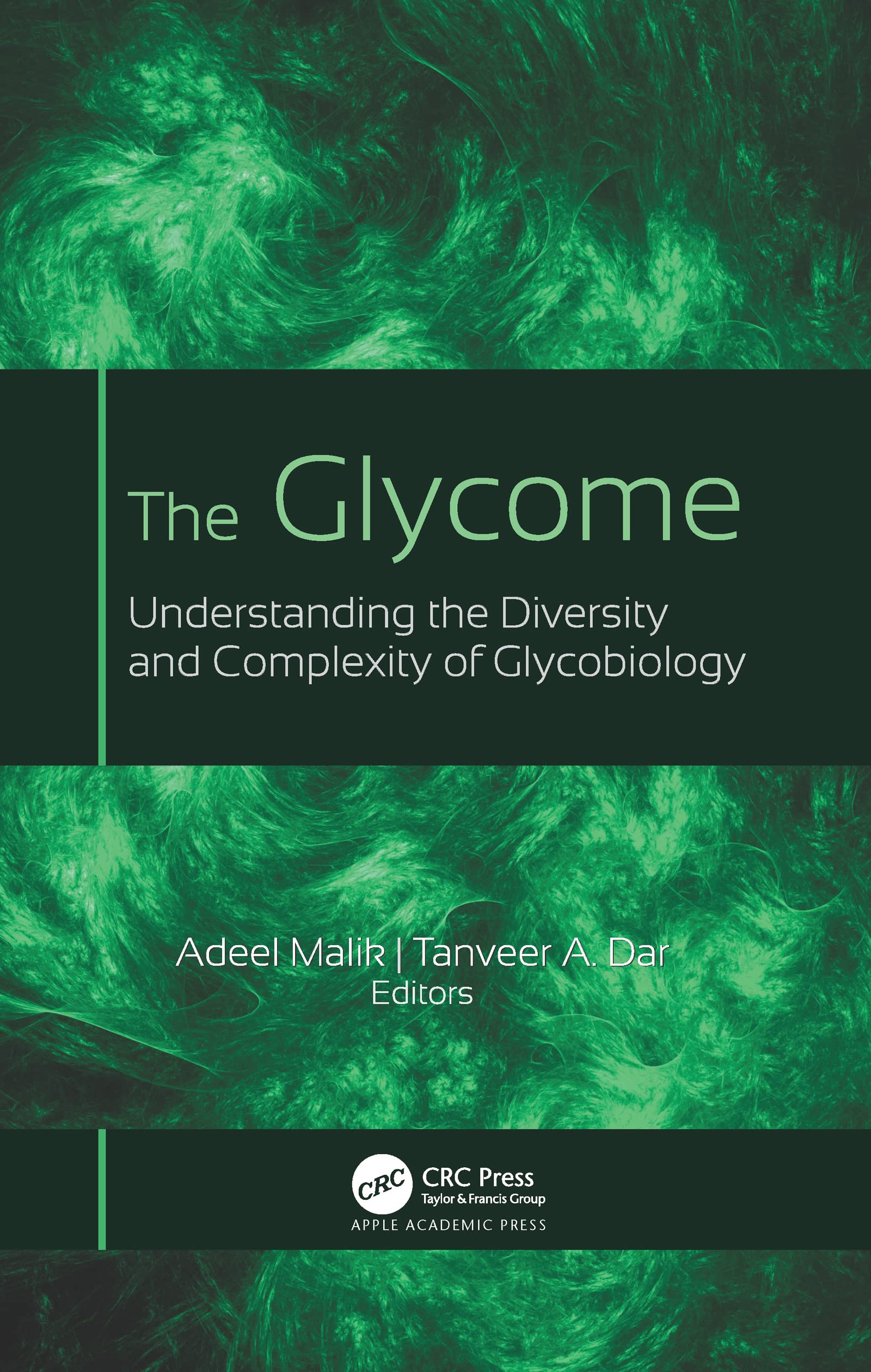Buy The Glycome: Understanding the Diversity and Complexity of Glycobiology — BookShops.in