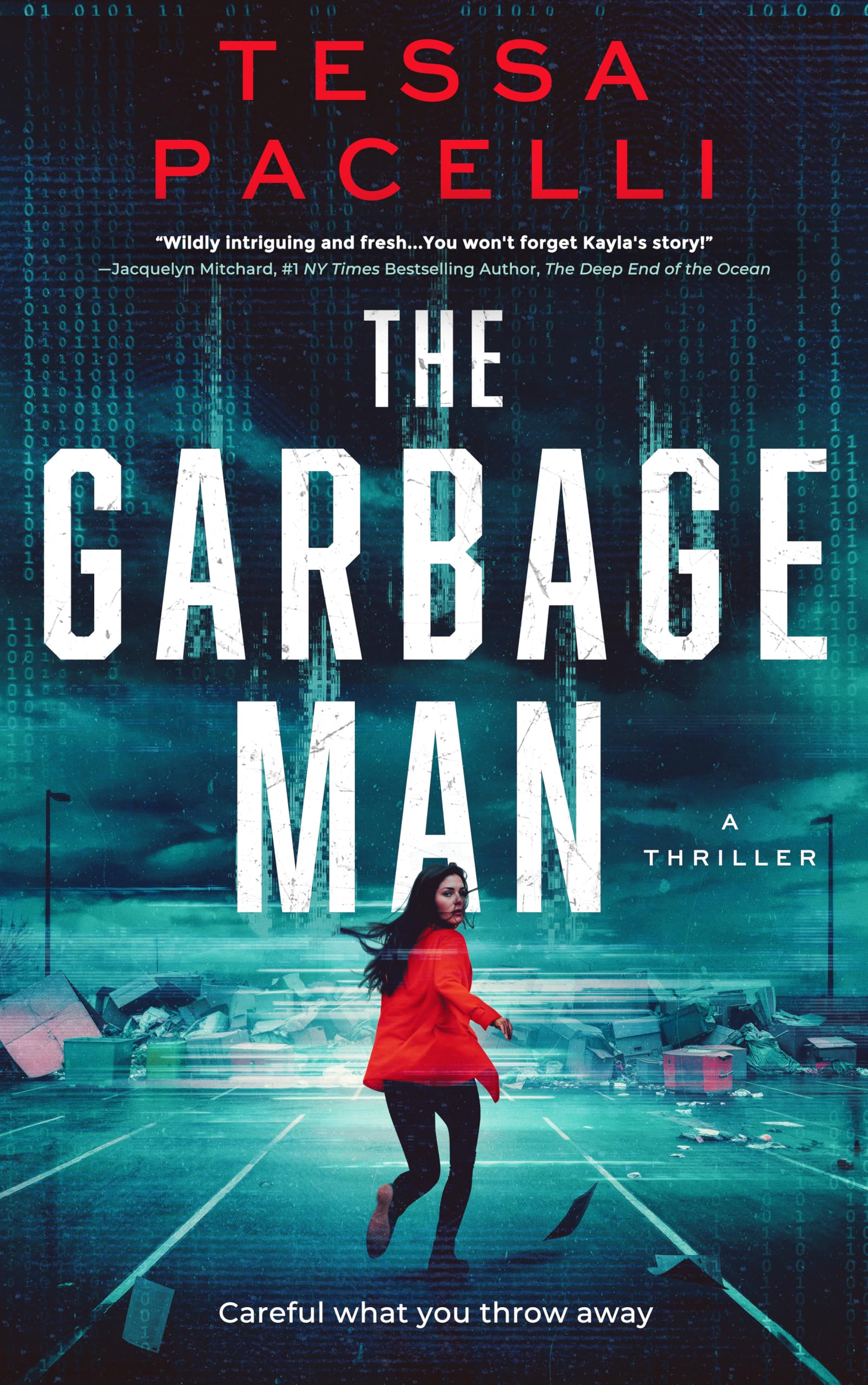 THE GARBAGE MAN: A technothriller