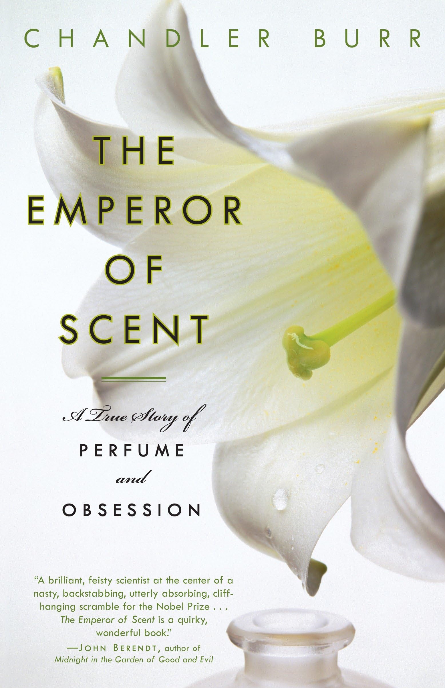 The Emperor of Scent: A True Story of Perfume and Obsession cover