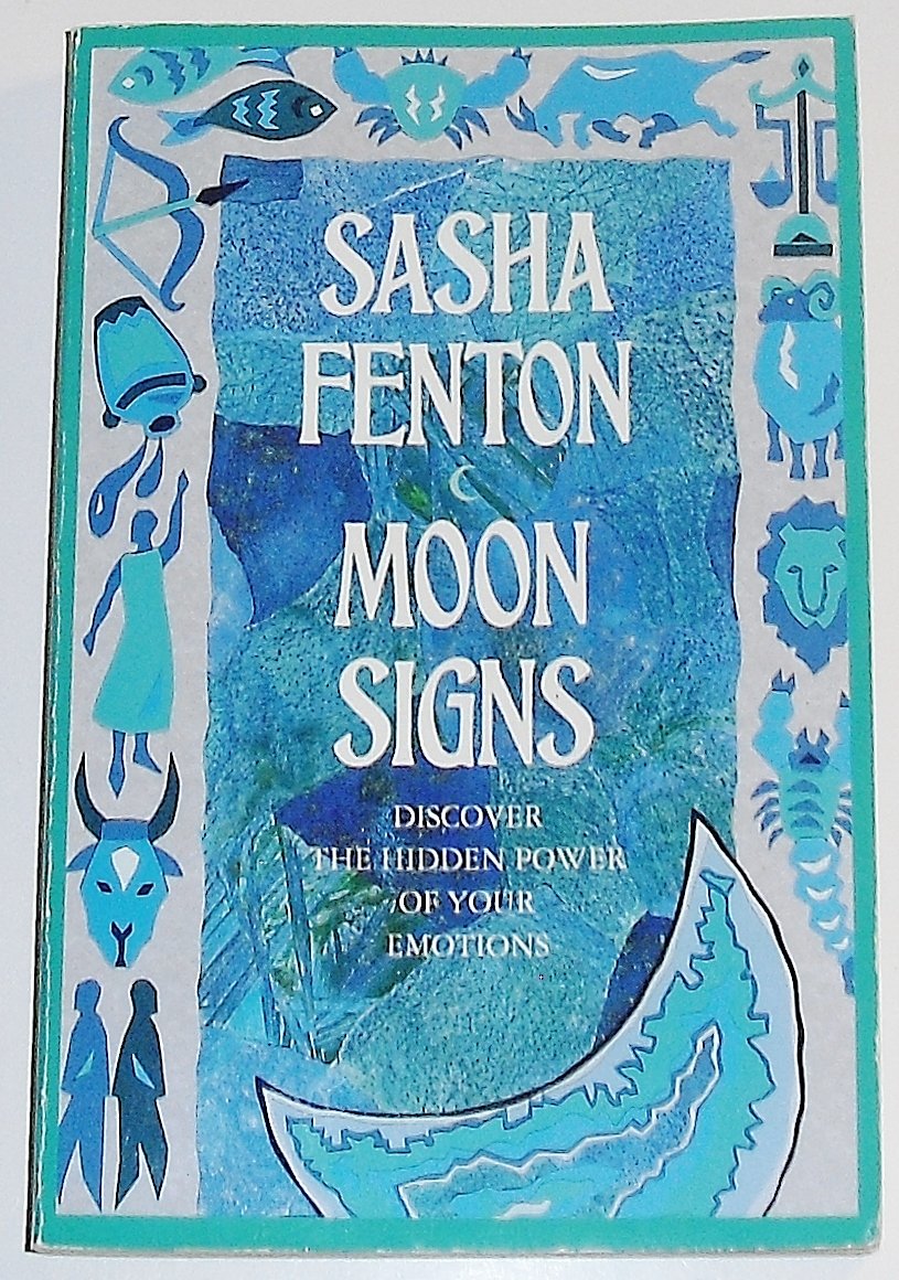 Buy Moon Signs: Discover the Hidden Power of Your Emotions — BookShops.in