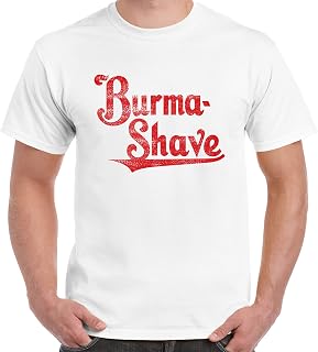 Burma Shave Logo T-Shirt - Defunct Shaving Soap Company - 100% Cotton Gildan Brand Shirt