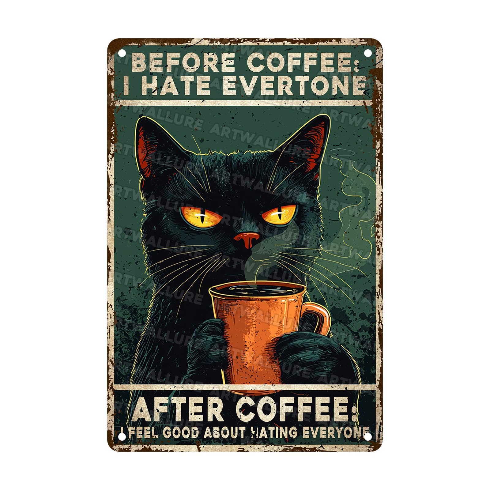 Funny Black Cat Coffee Sign Black Cat Before Coffee I Hate Everyone Vintage Metal Sign Wall Art Decor Home Bar Decoration 8x12Inch