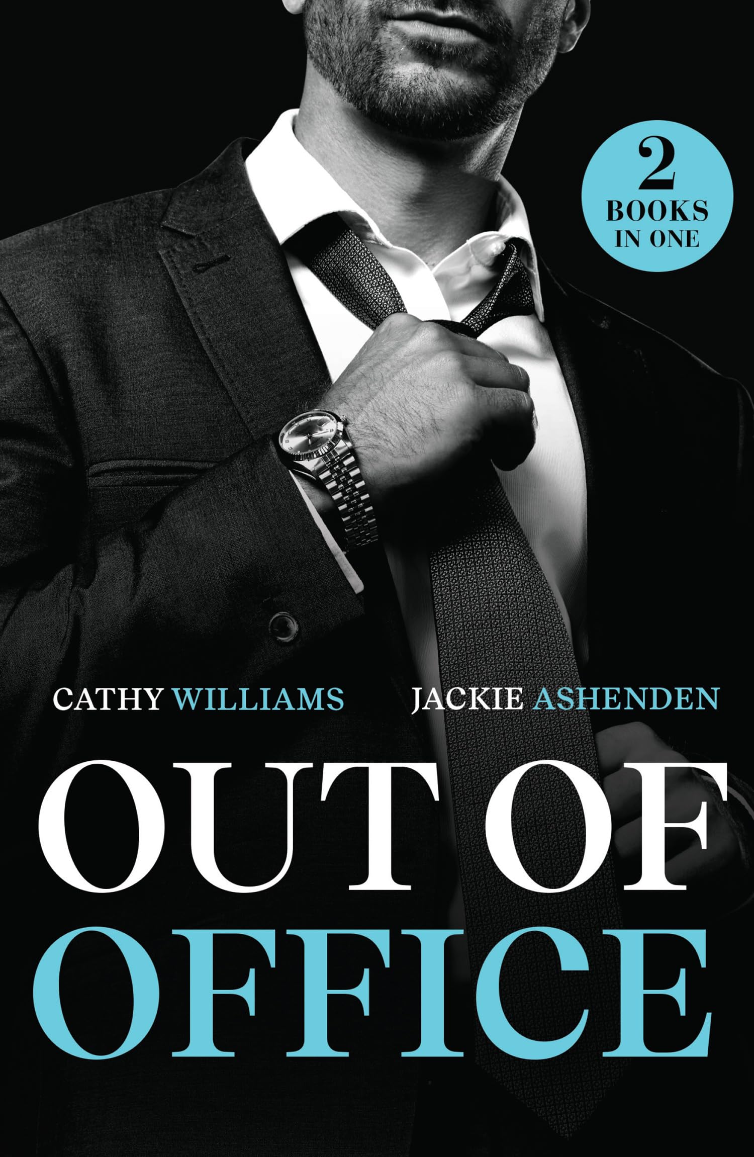 Out Of Office by Cathy Williams, Jackie Ashenden - 9780263344608