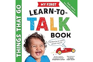My First Learn-to-Talk Book: Things That Go: Facilitate Speech Development in Toddlers