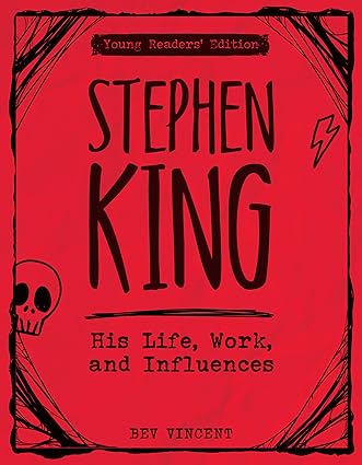 Stephen King: His Life, Work, and Influences (Young Readers' Edition)-Wow! eBook