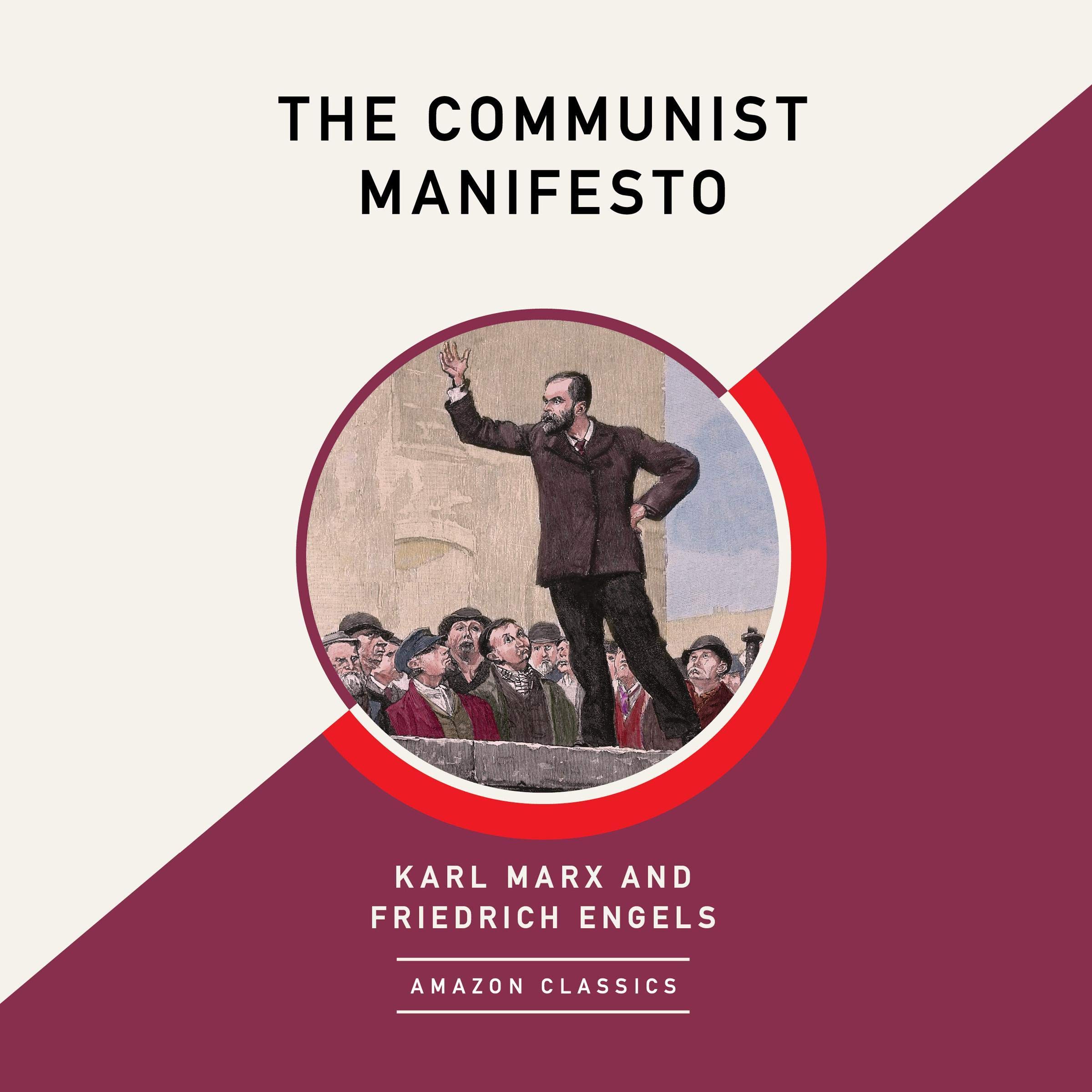 The Communist Manifesto (AmazonClassics Edition)