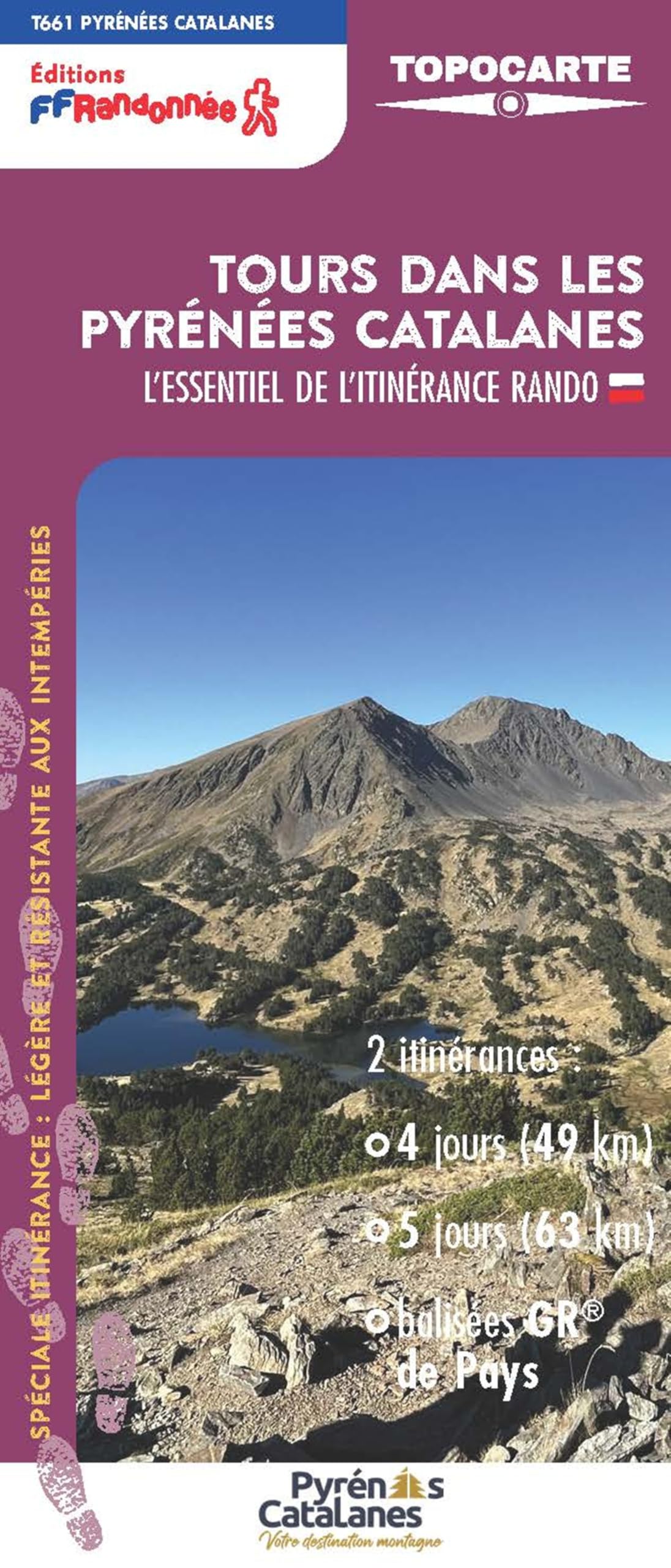 Tours dans les Pyrénées Catalanes (T661): Réf T661 (L'essentiel de l'itinérance rando)