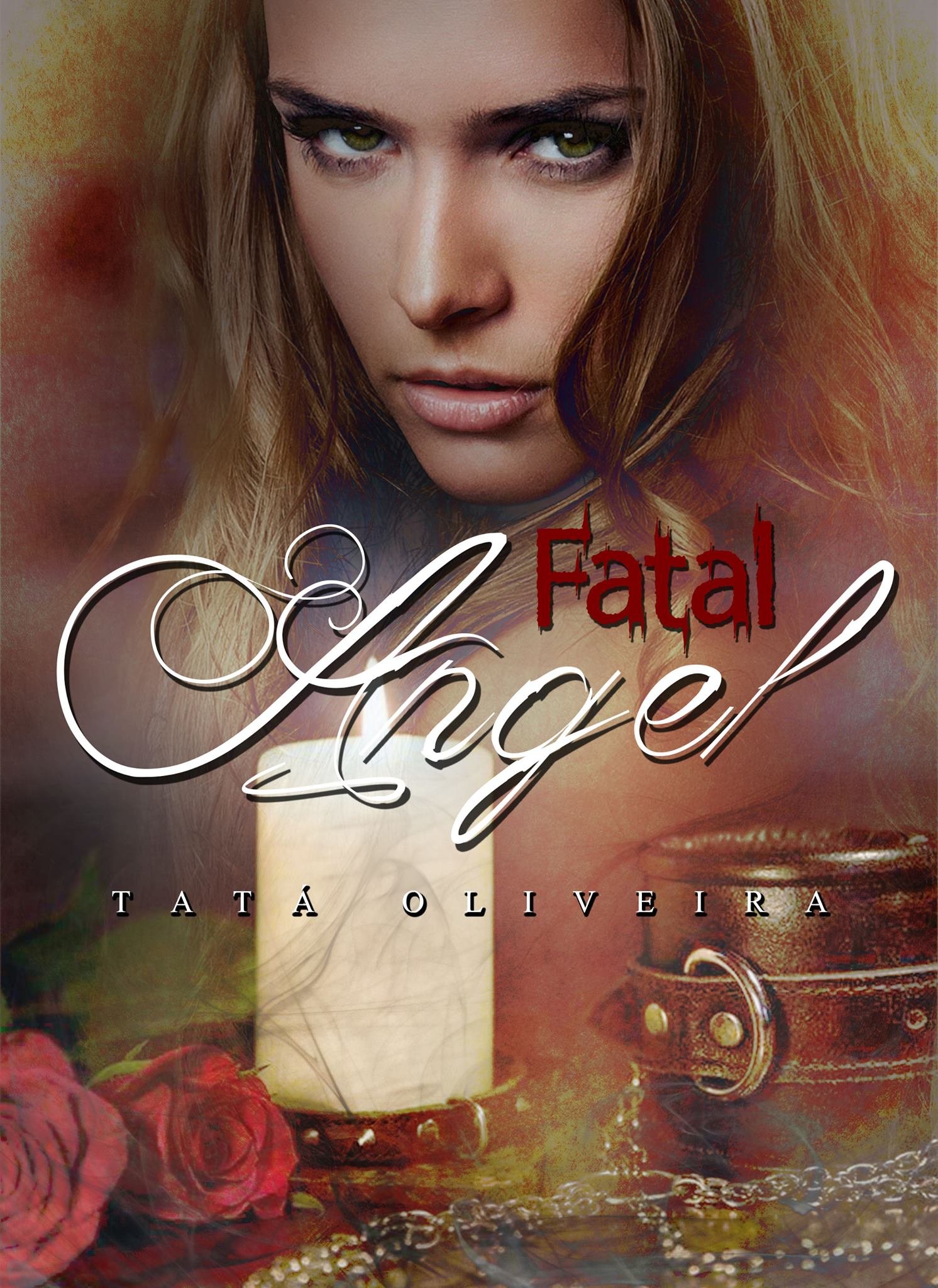 Fatal Angel: Trilogia As Herdeiras (Portuguese Edition)