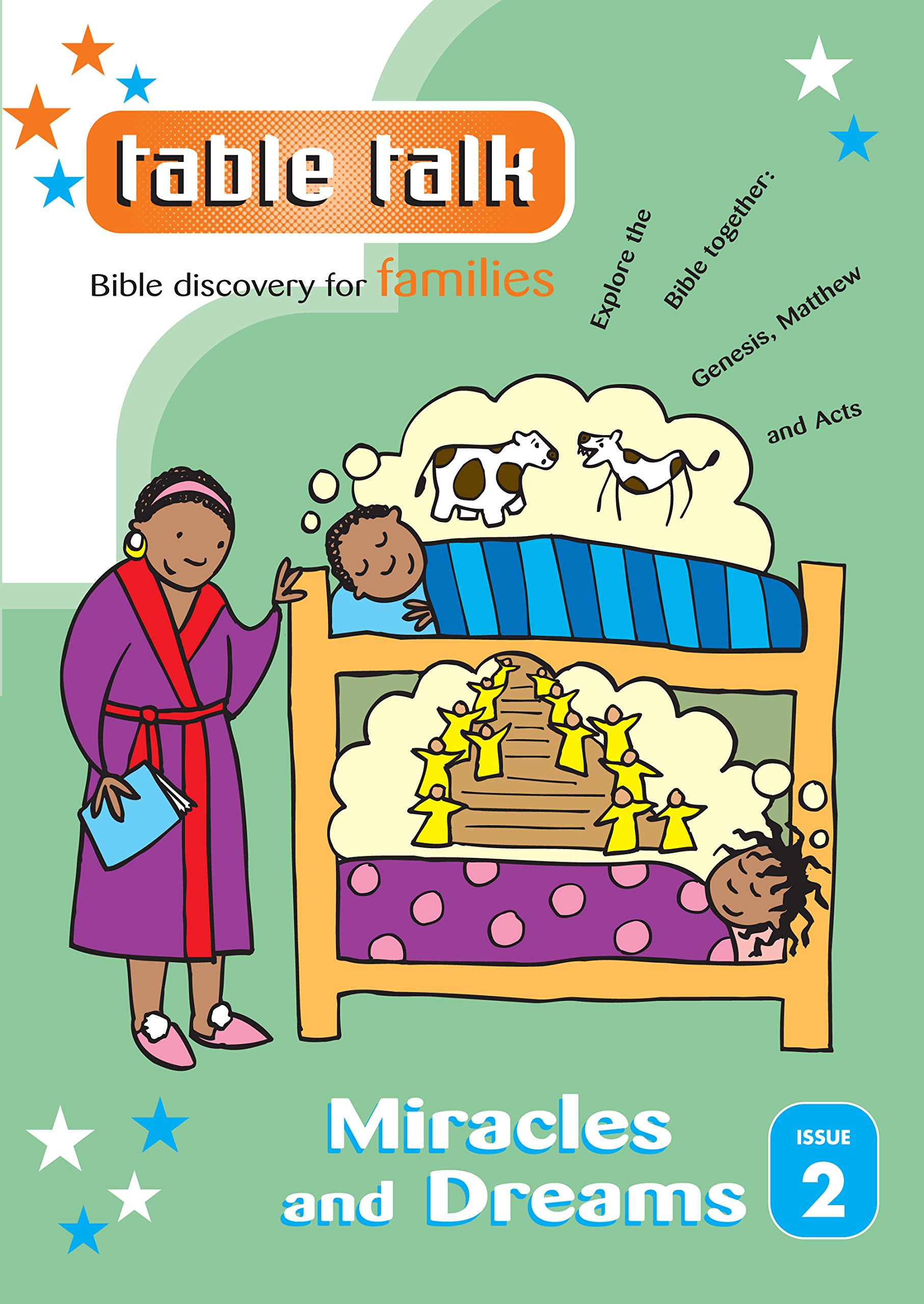 Table Talk 2 : Miracles & Dreams: Bible discovery for families
