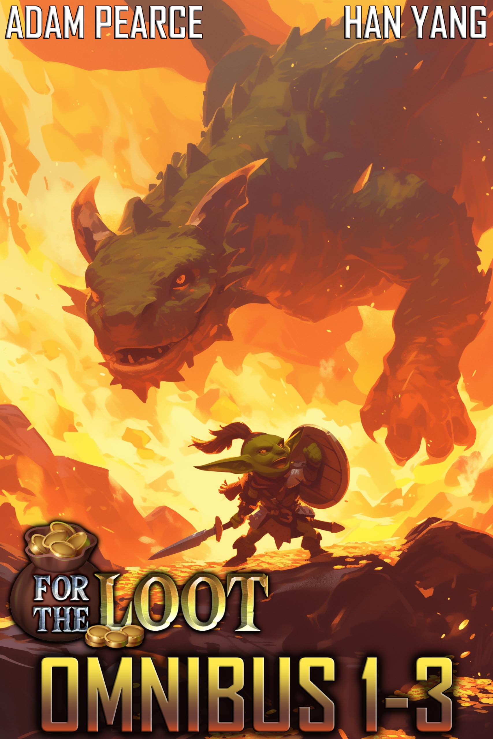 Cover of For the Loot Omnibus: Books 1-3