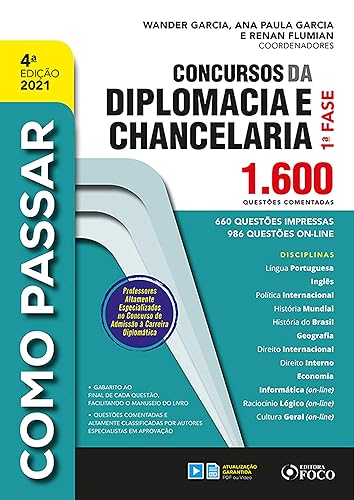 Como passar concursos diplomacia e chancelaria: 1.600 questões comentadas - 1ª fase (Portuguese Edition)