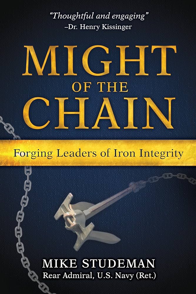 Might of the Chain: Forging Leaders of Iron Integrity: Mike