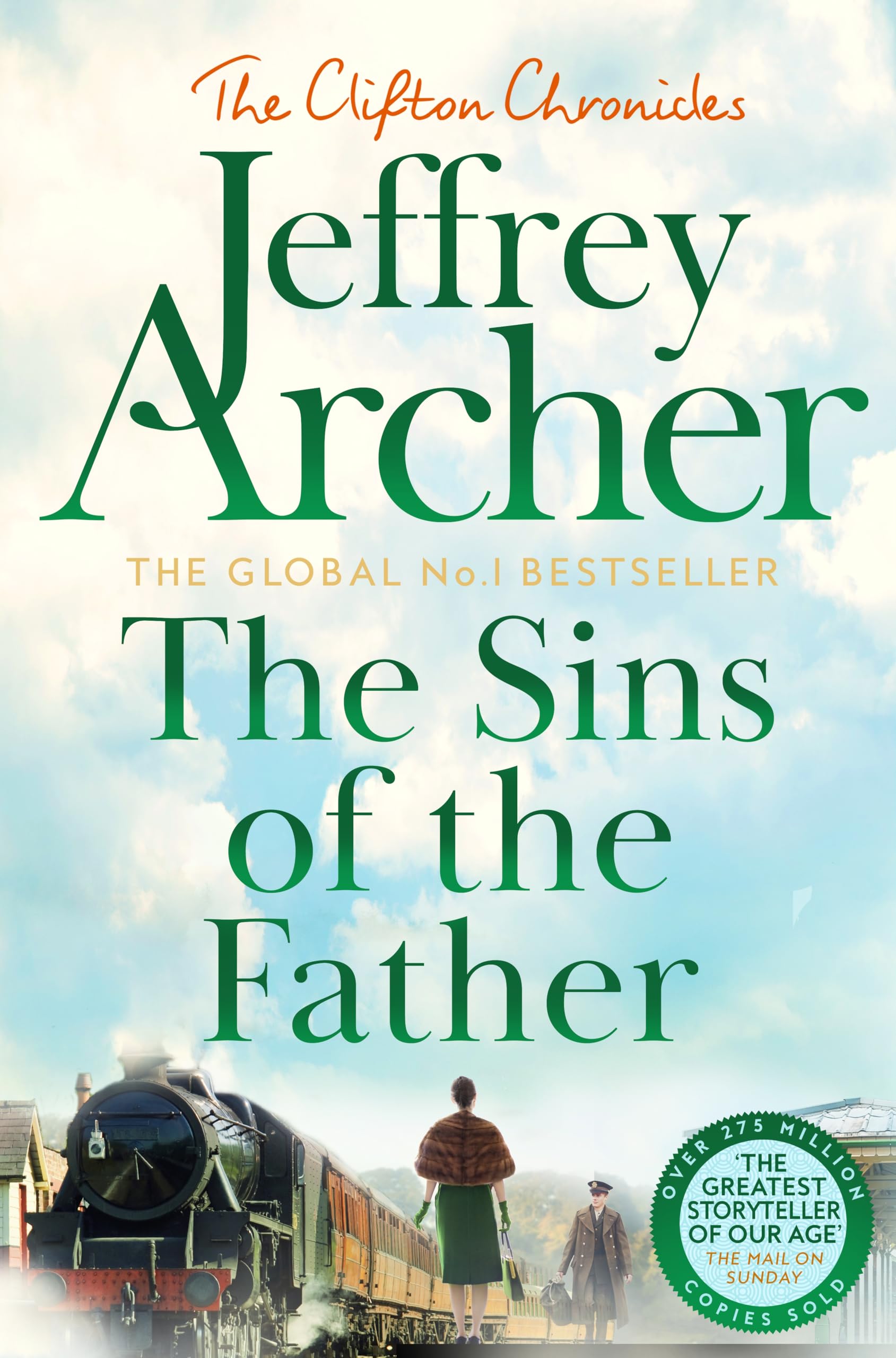 The Sins of the Father: A Gripping And Pulse-Pounding Clifton Chronicle From International Bestselling Author Jeffrey Archer