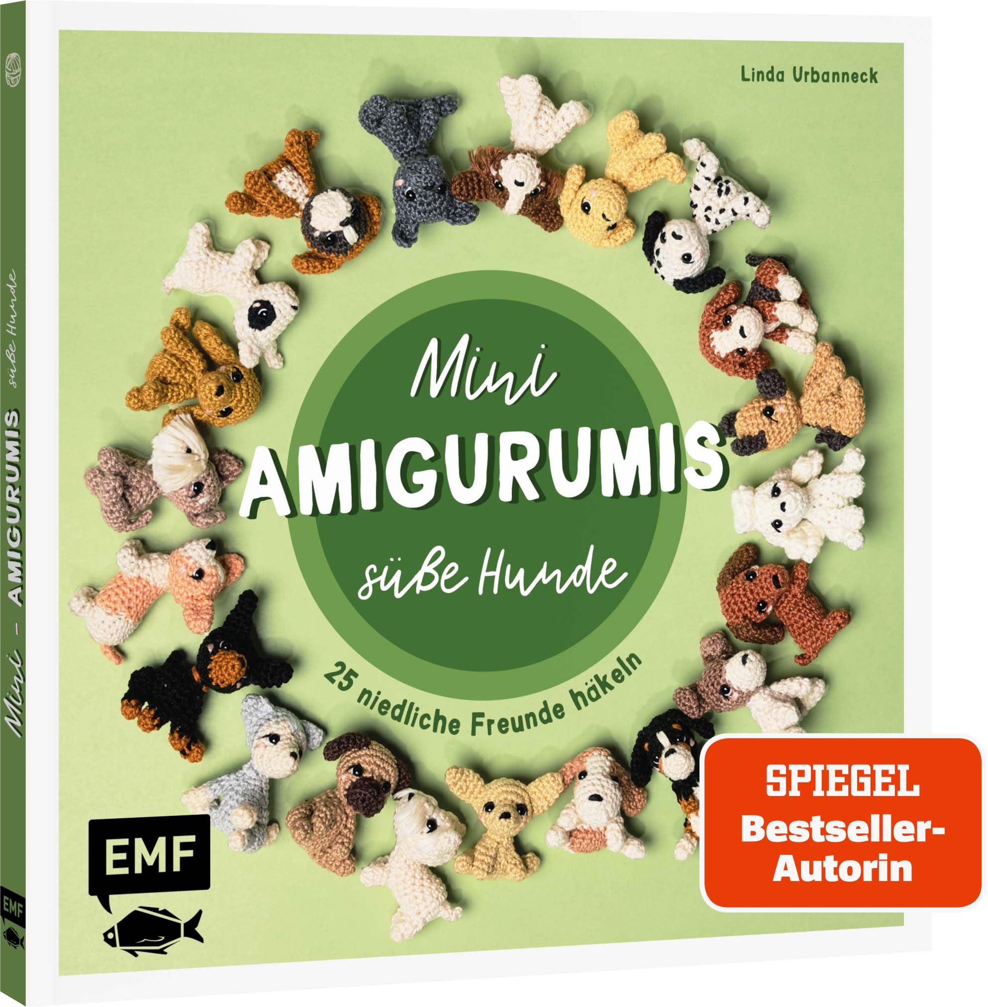 Mini-Amigurumis - Süße Hunde: 25 niedliche Freunde häkeln