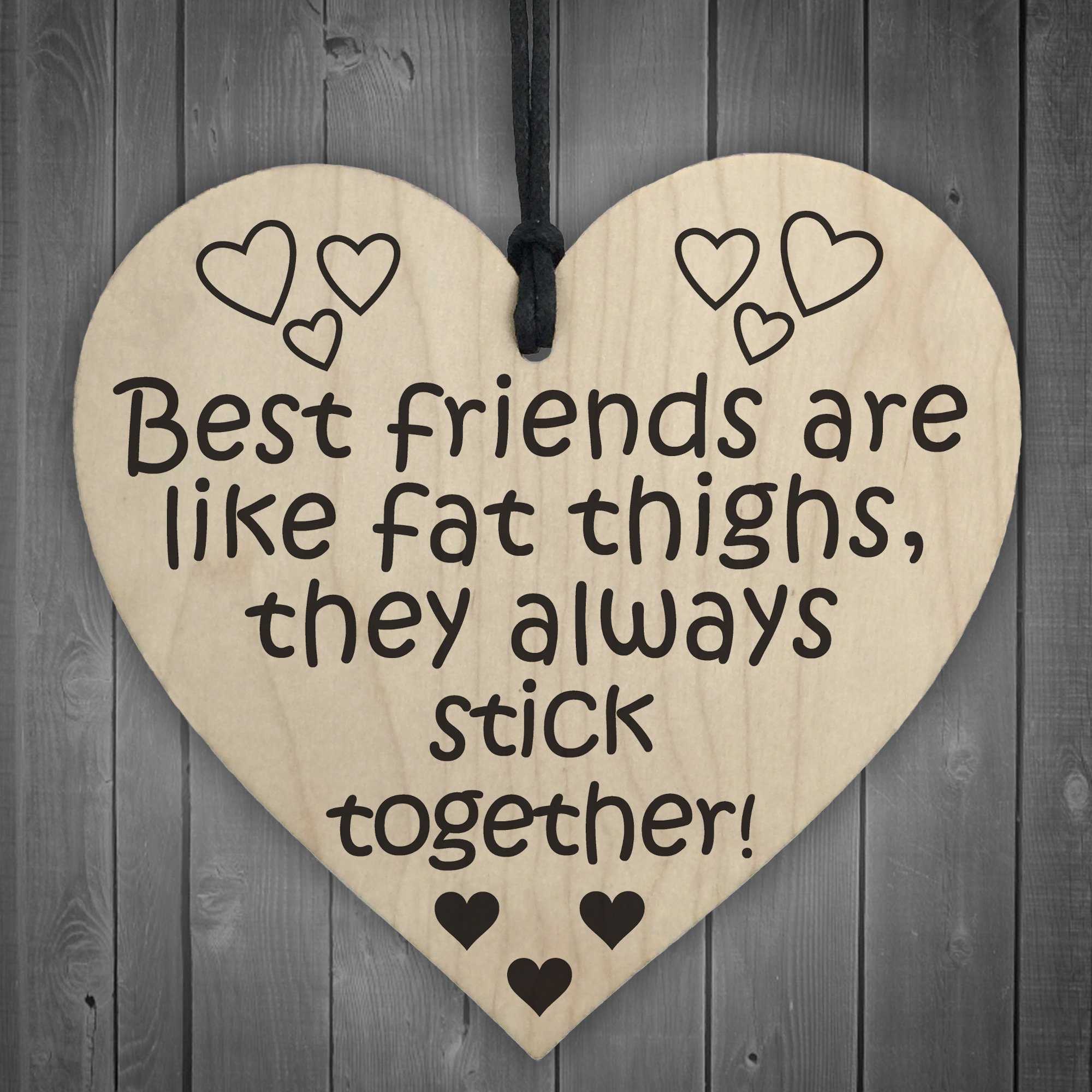 RED OCEAN Best Friends Are Like Fat Thighs They Always Stick Together Novelty Wooden Hanging Heart Friendship Plaque