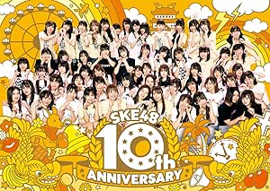 SKE48 10th ANNIVERSARY(DVD3枚組)
