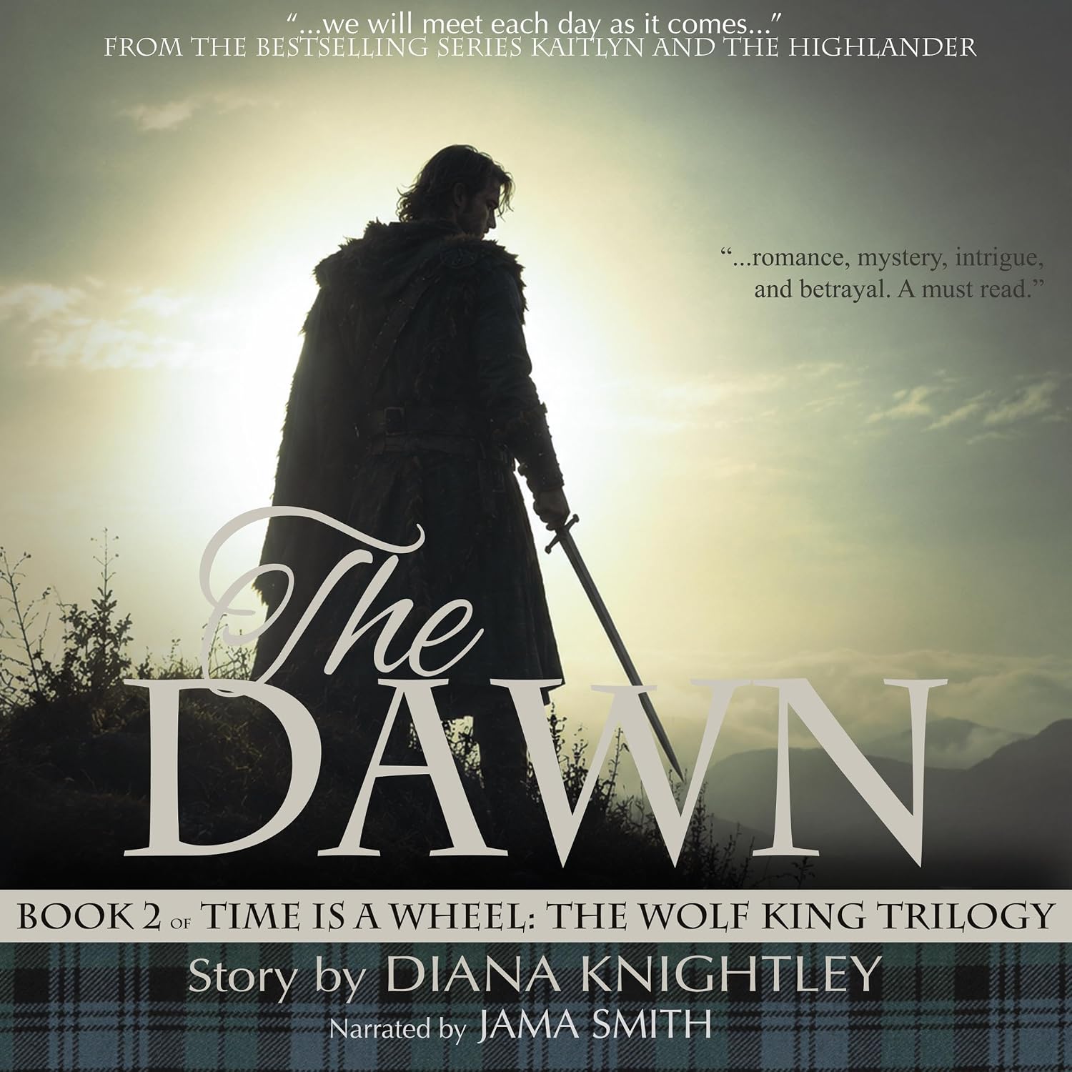 The Dawn: A Scottish Time Travel Romance