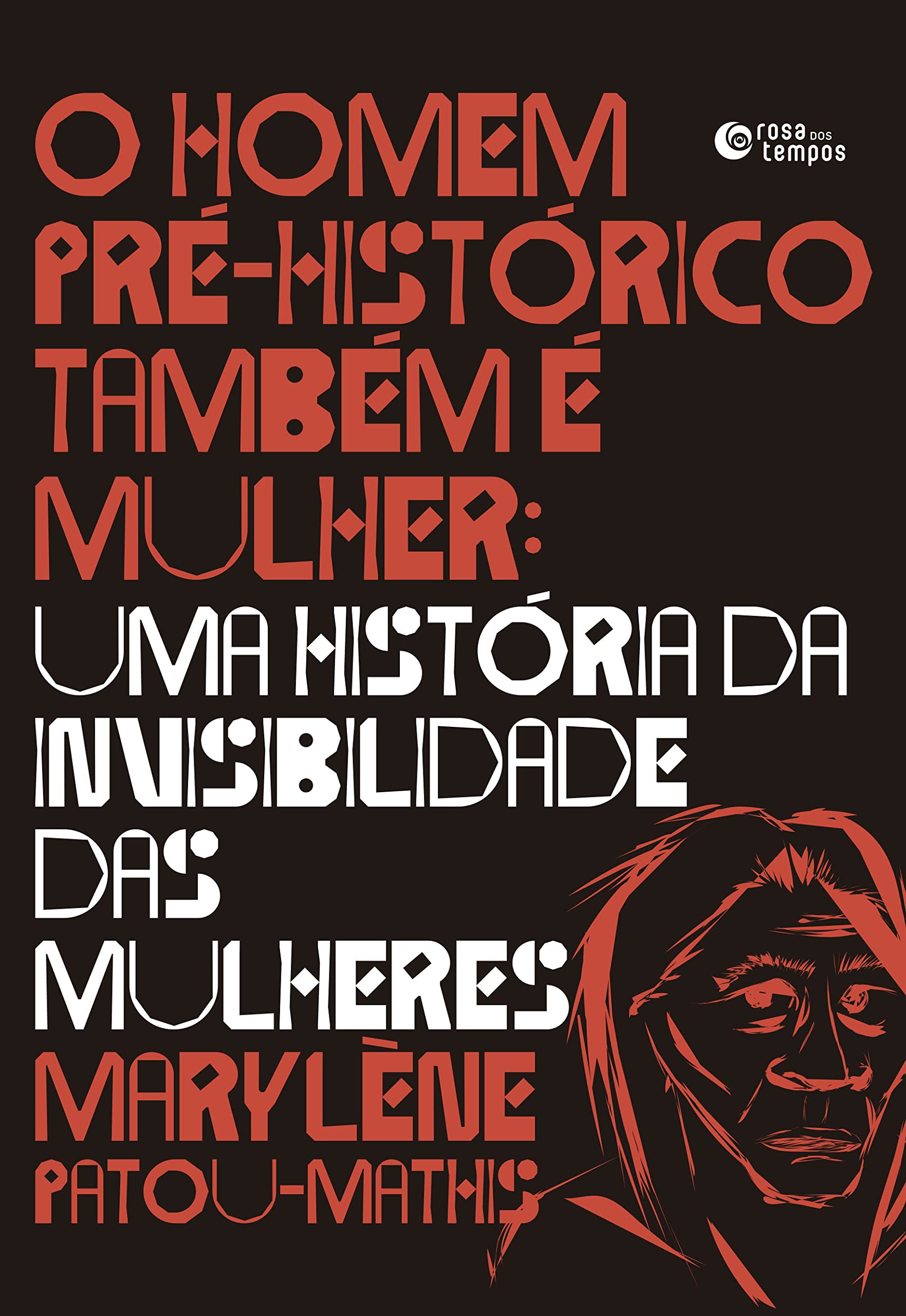 Capa do livro O Homem Pré-Histórico Também é Mulher