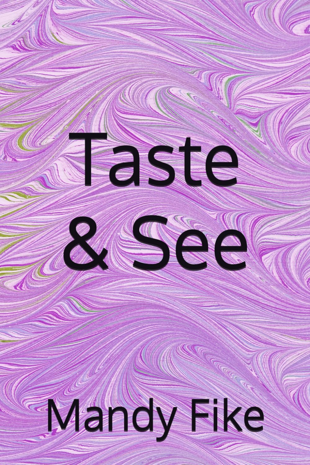 Taste & See (Journey to the table.)