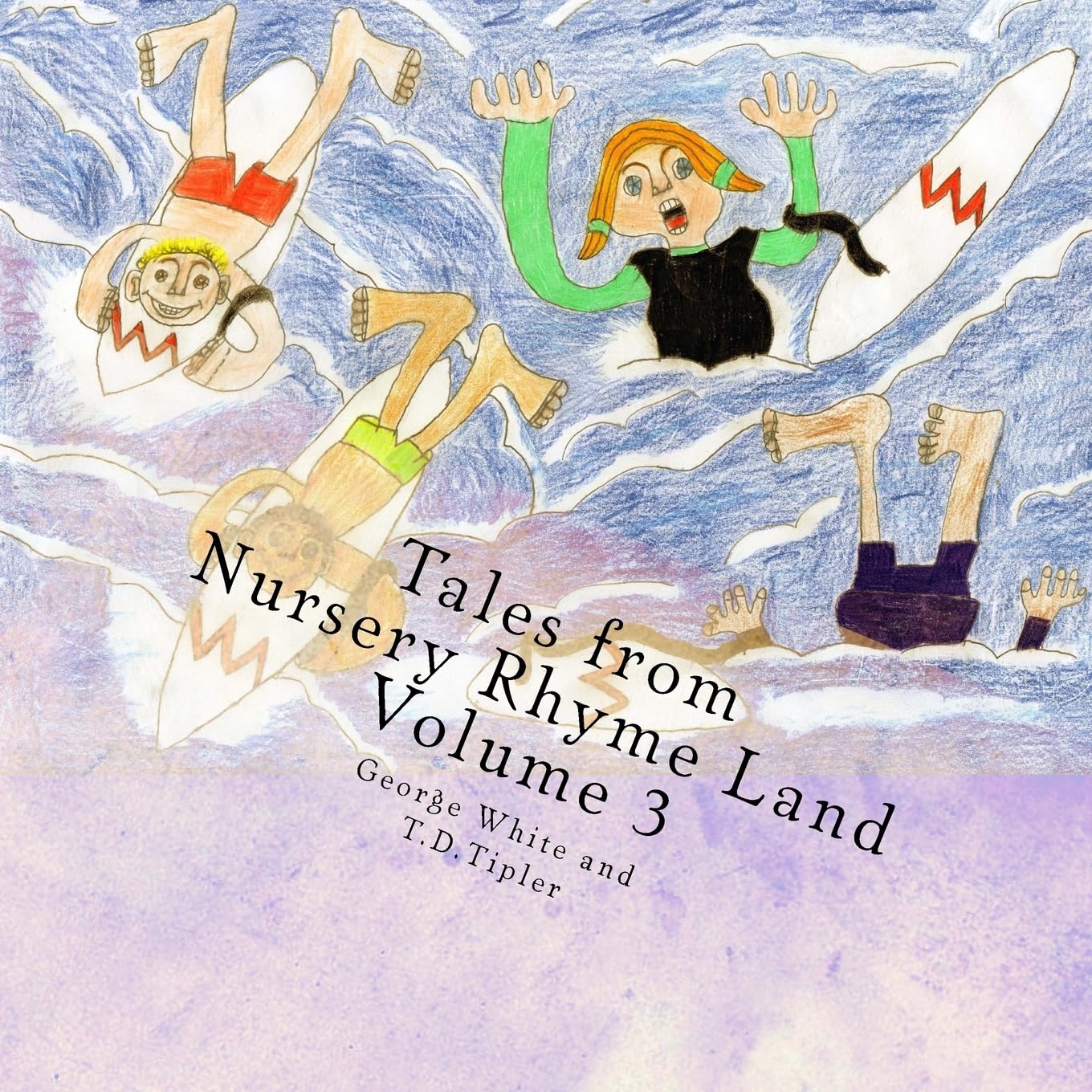 Tales from Nursery Rhyme Land Volume 3