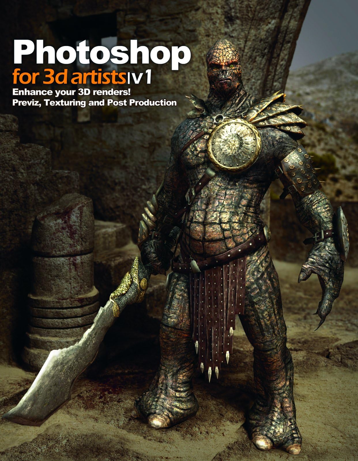 Photoshop for 3D Artists, Vol. 1