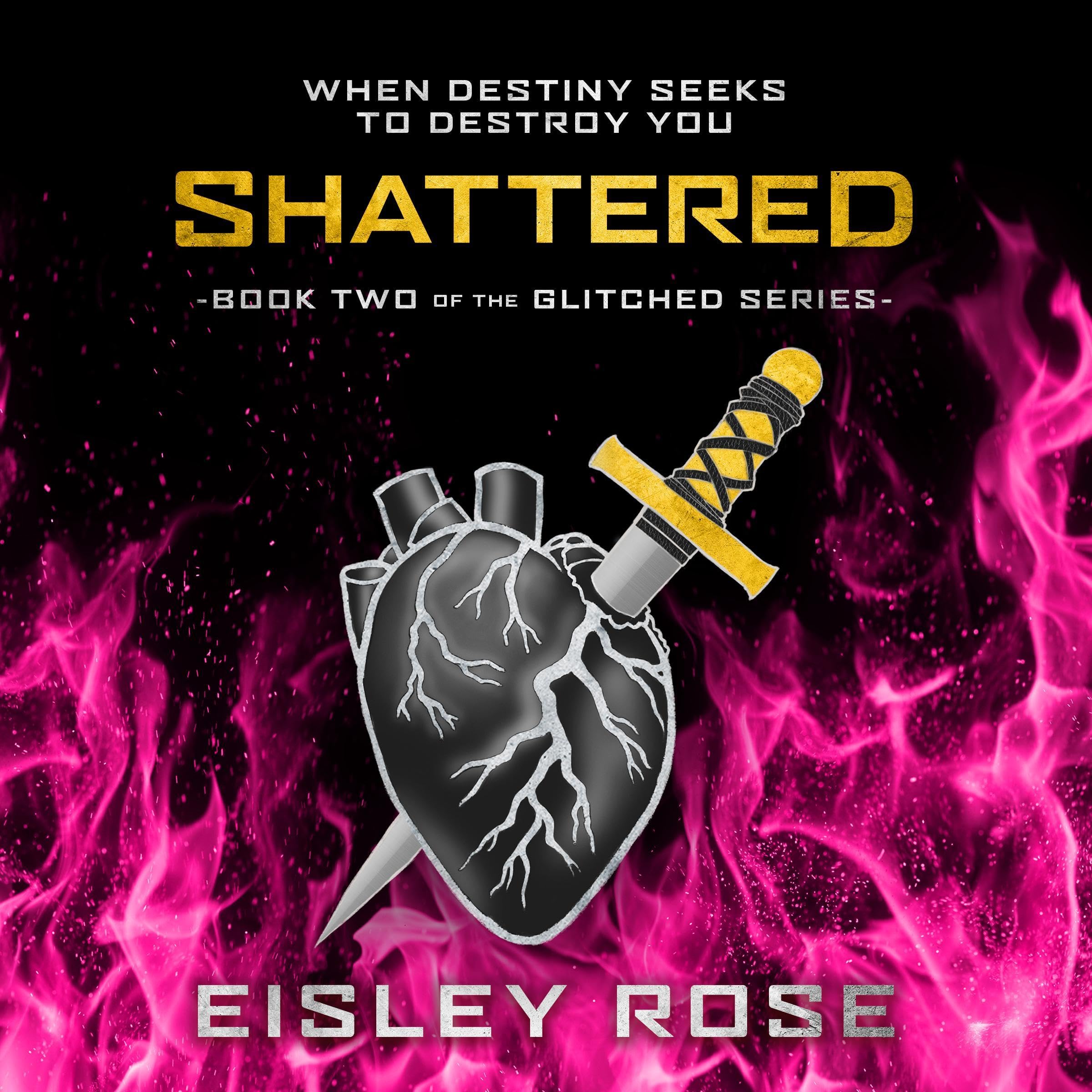Cover art for Shattered: The Glitched Series, Book 2