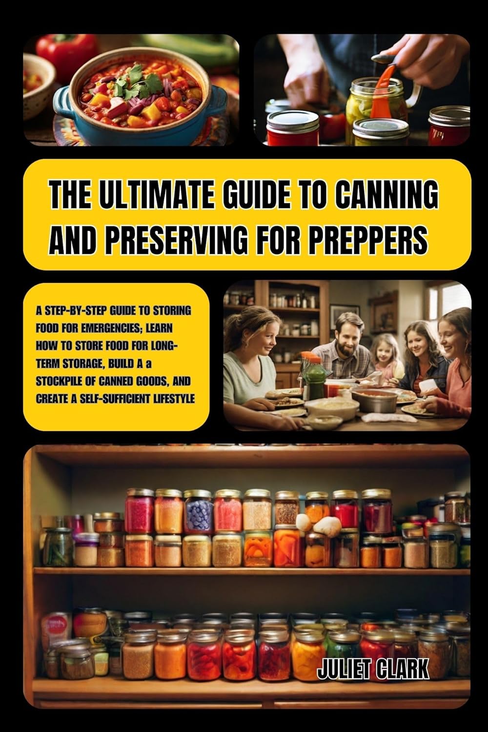 The Ultimate Guide to Canning and Preserving for Preppers A Stepby