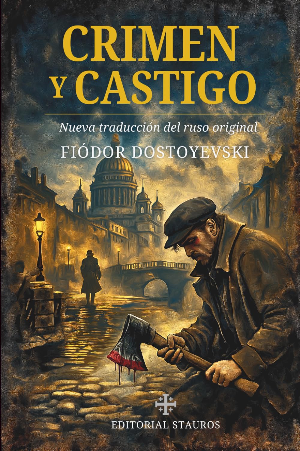 Crimen y castigo: Nueva traducción del ruso original