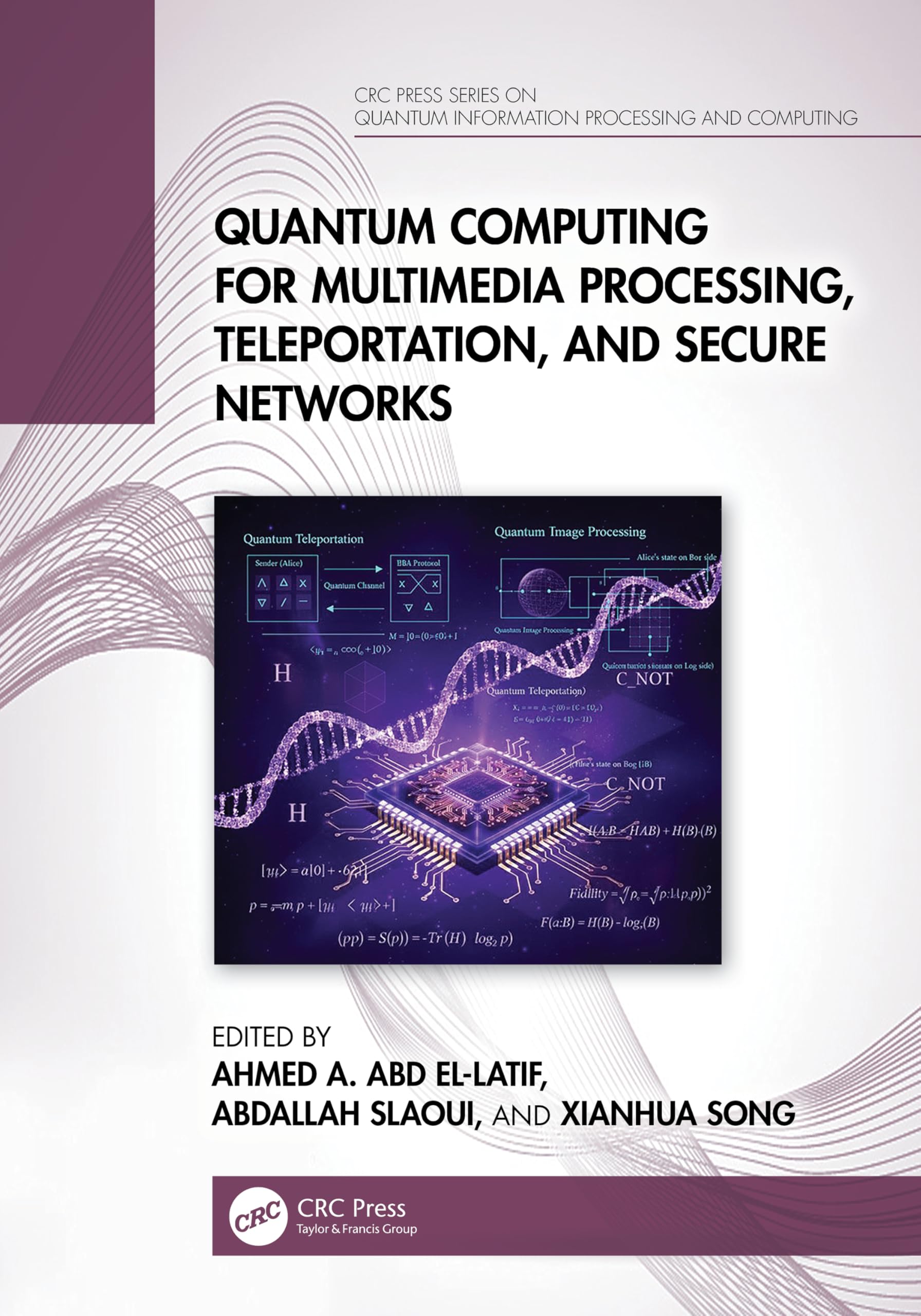 Quantum Computing for Multimedia Processing, Teleportation, and Secure Networks