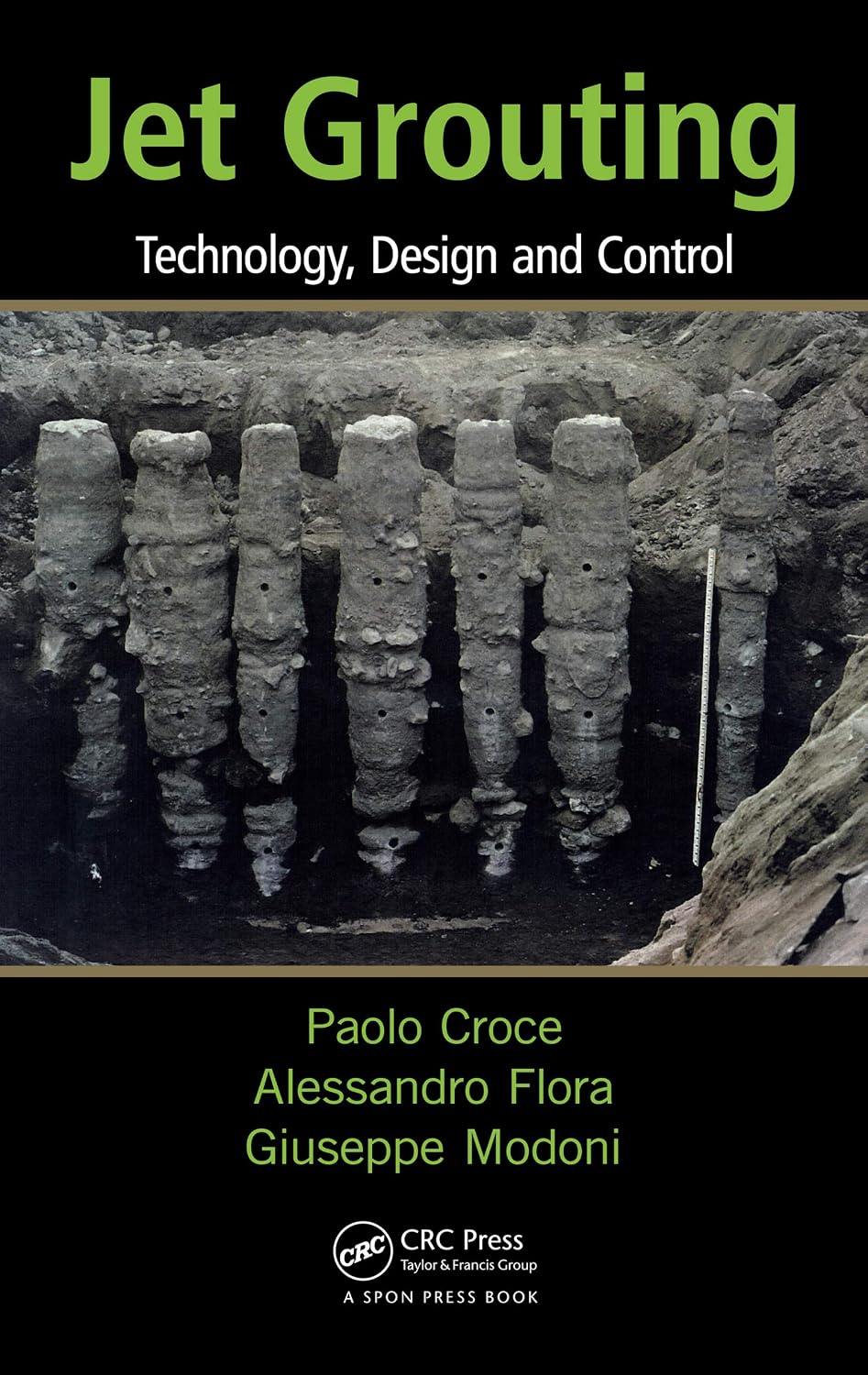 Jet Grouting: Technology, Design and Control