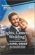 Lights, Camera...Wedding? (Sutter Creek, Montana Book 9)
