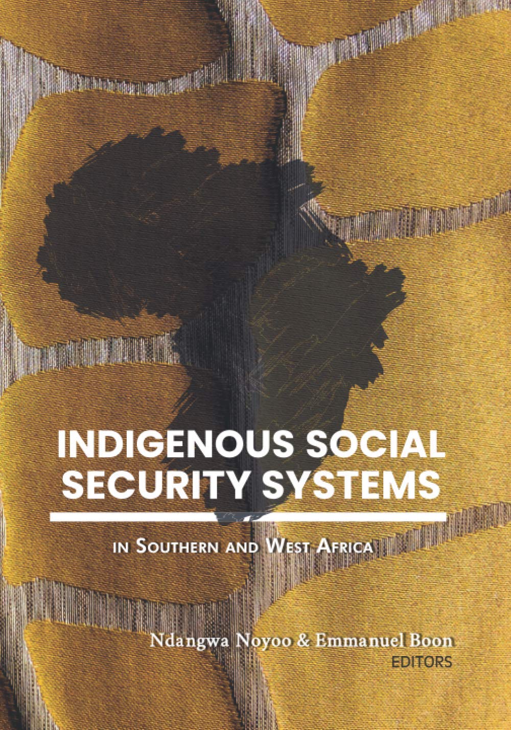 Indigenous Social Security Systems: in Southern and West Africa