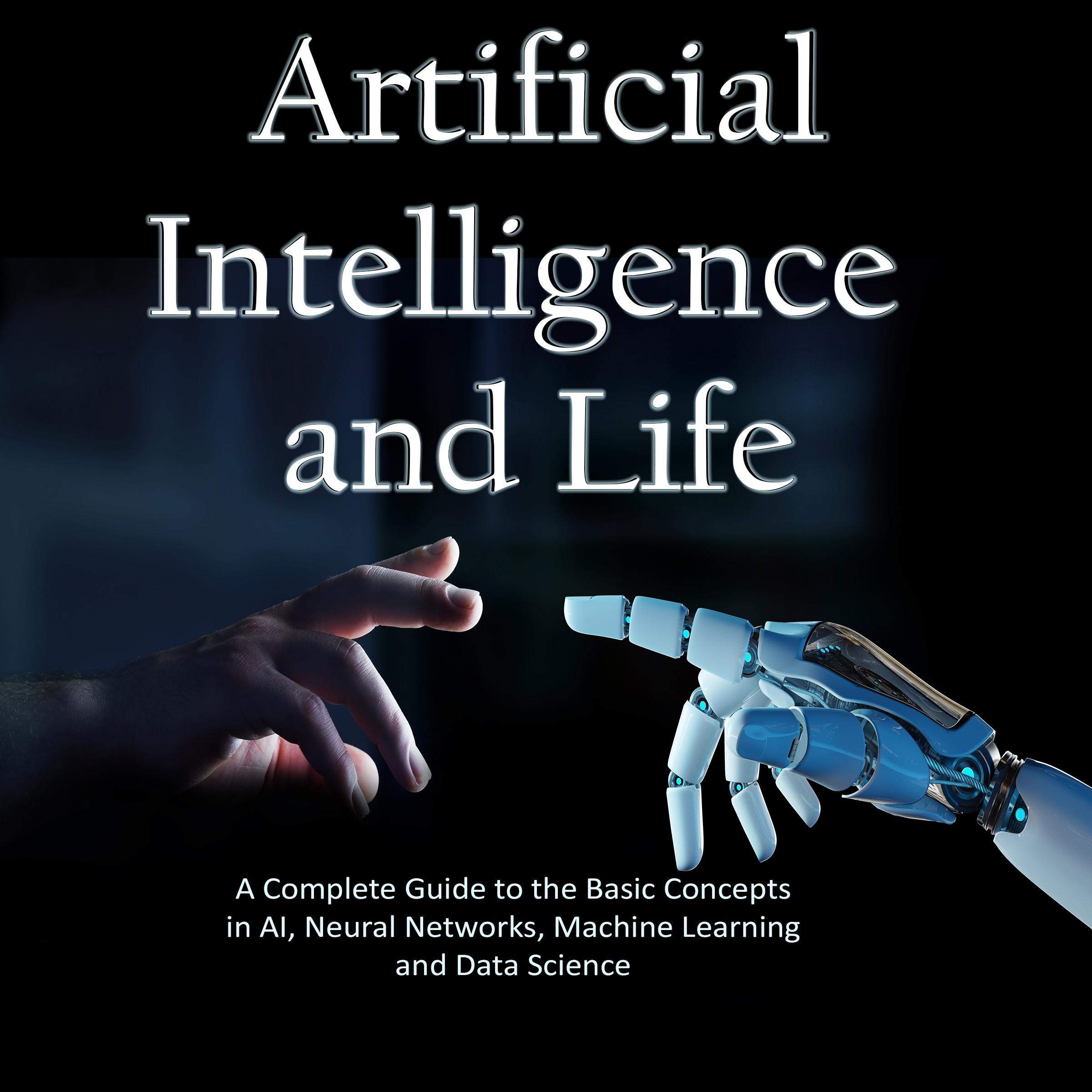 Artificial Intelligence and Life