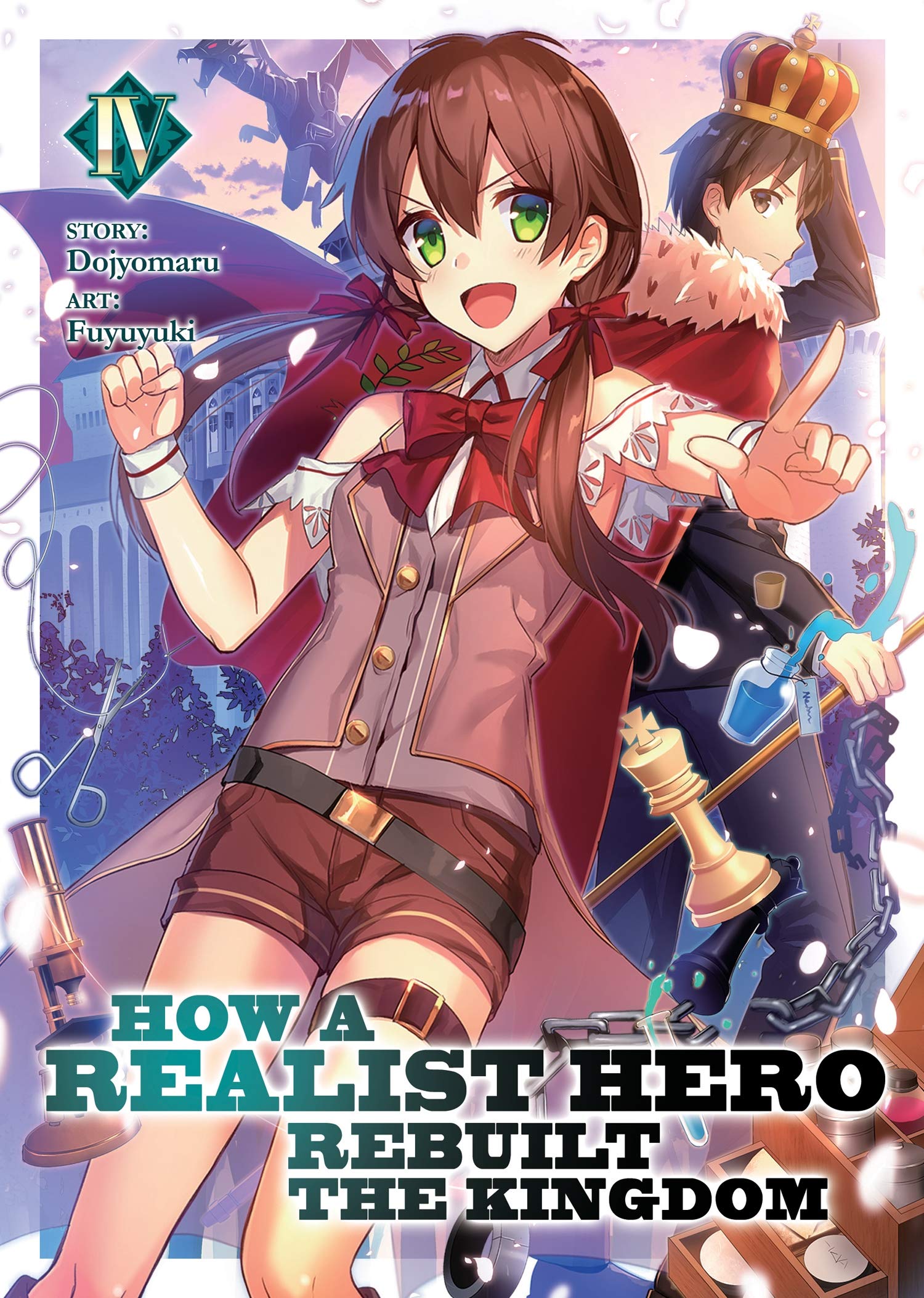 How a Realist Hero Rebuilt the Kingdom (Light Novel) Vol. 4 (How a Realist Hero Rebuilt the Kingdom (Light Novel), 4) Paperback – 17 September 2019