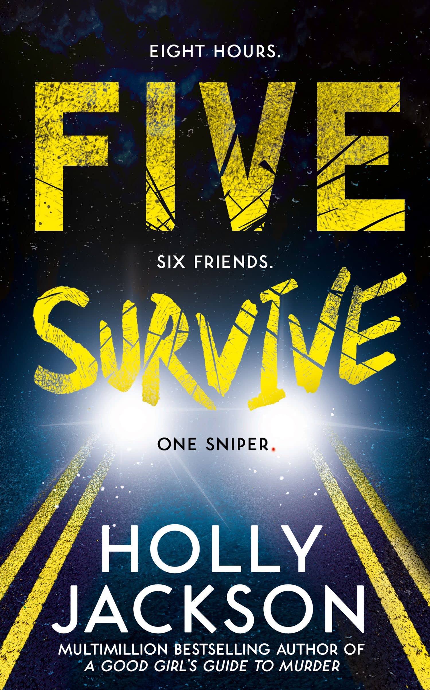 Five Survive by Holly Jackson (Hardback, 2022)
