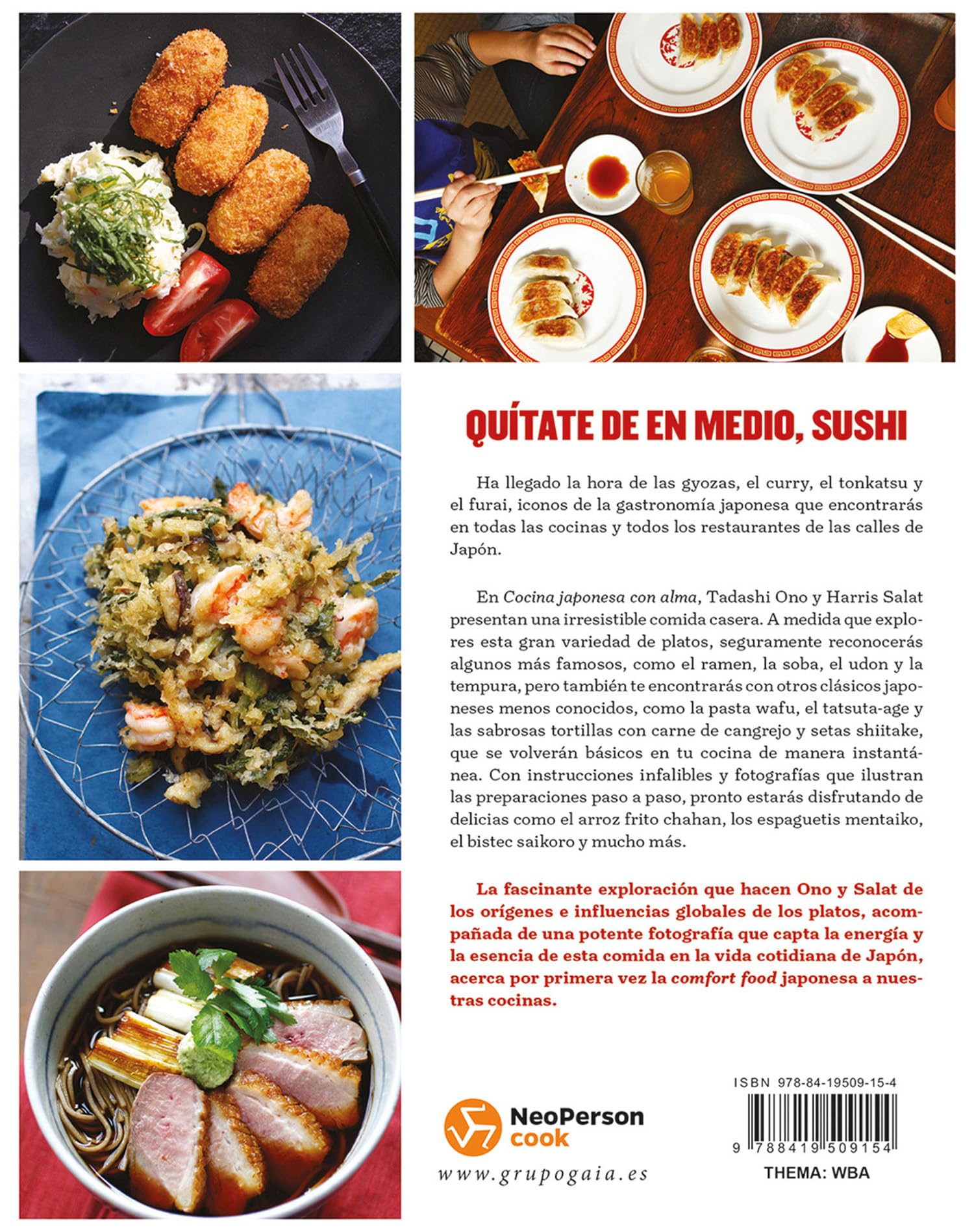 Cocina japonesa con alma: Ramen, tonkatsu, tempura, gyozas y más... De las calles de Tokio y las cocinas de todo Japón. (NeoPerson Cook)