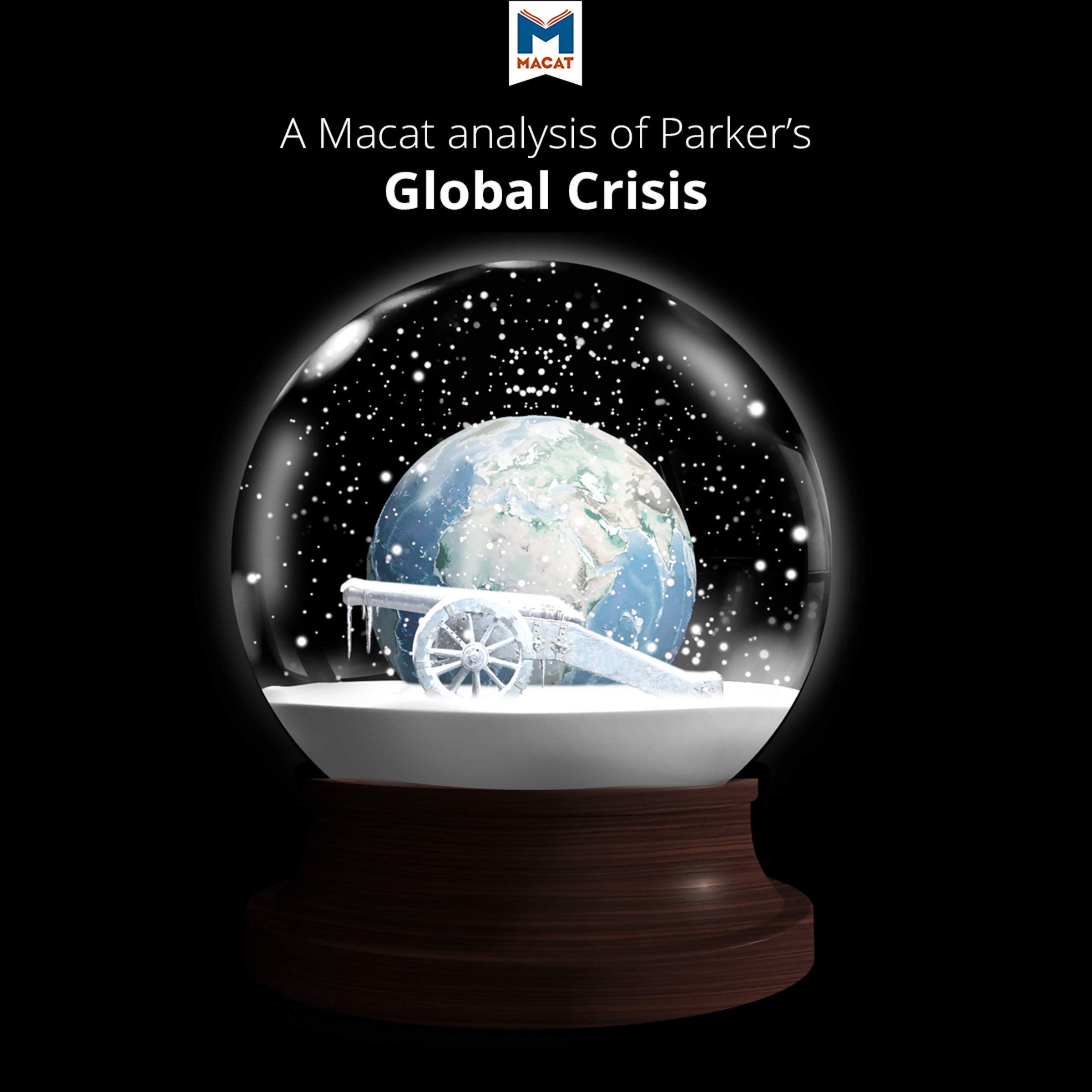 Cover art for A Macat Analysis of Geoffrey Parker's Global Crisis