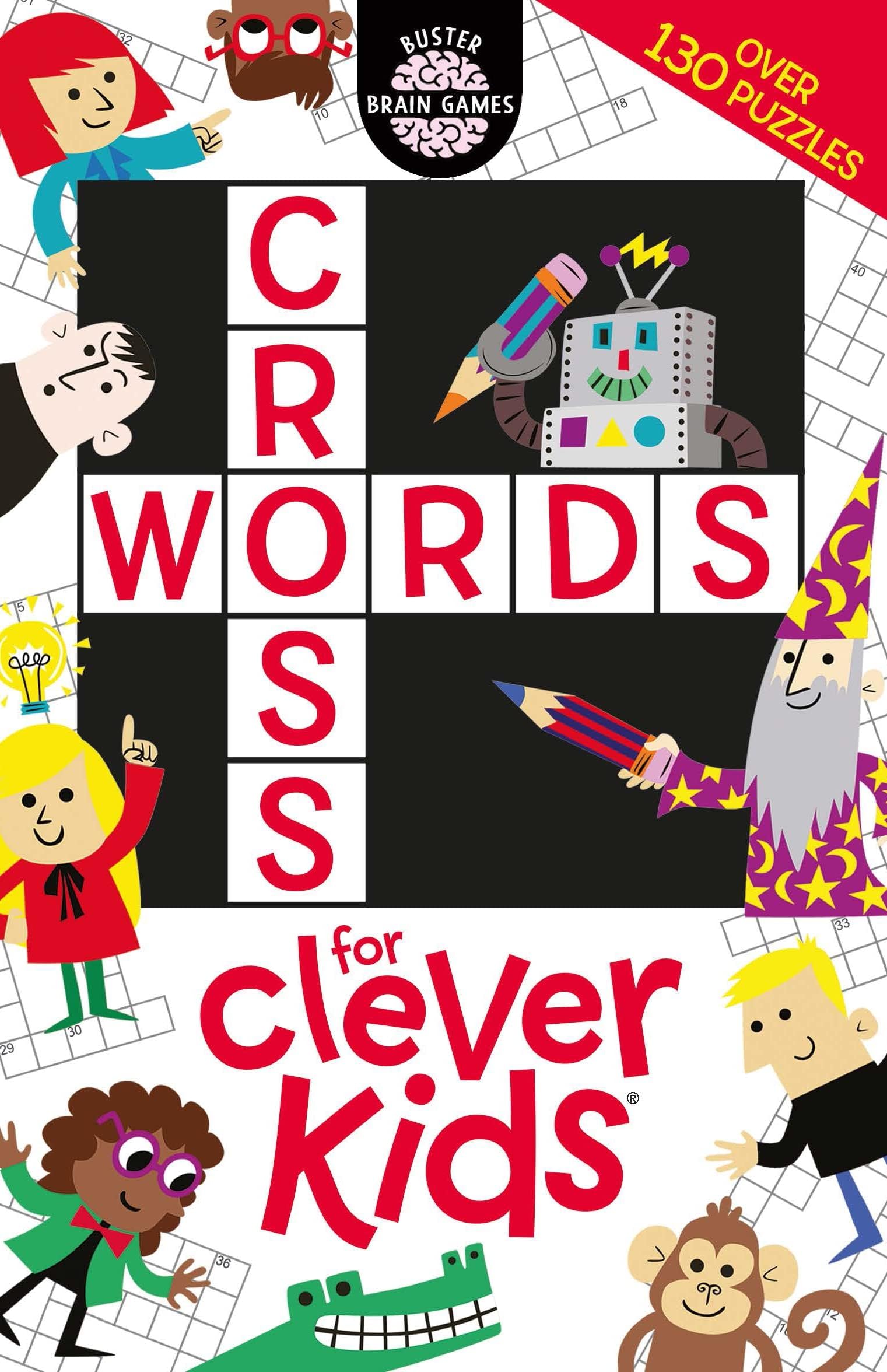 CROSSWORDS FOR CLEVER KIDS