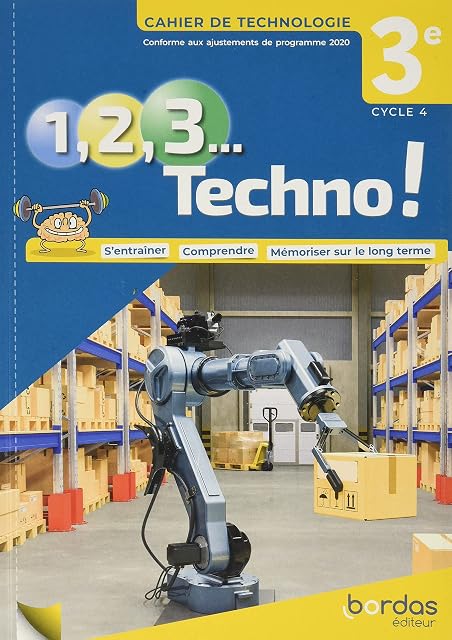 Portada de Technologie 3e Cycle 4 1, 2, 3 Techno !: Cahier de Technologie