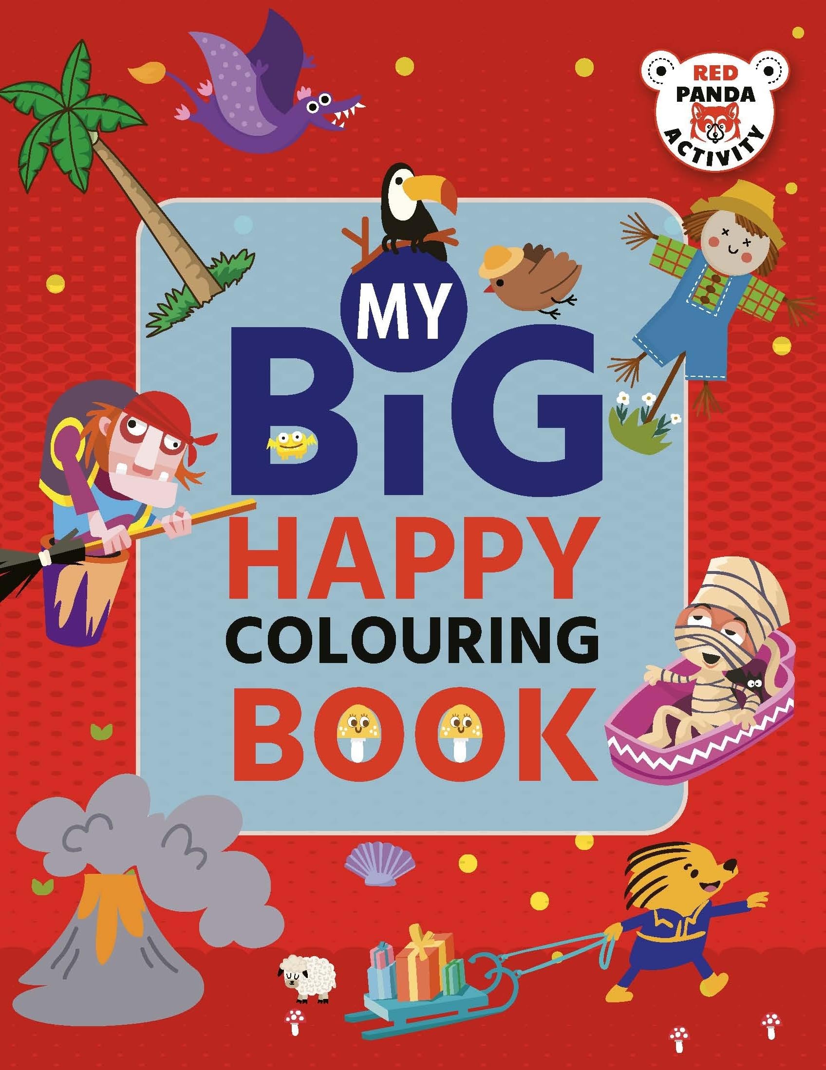 My Big Happy Colouring Book