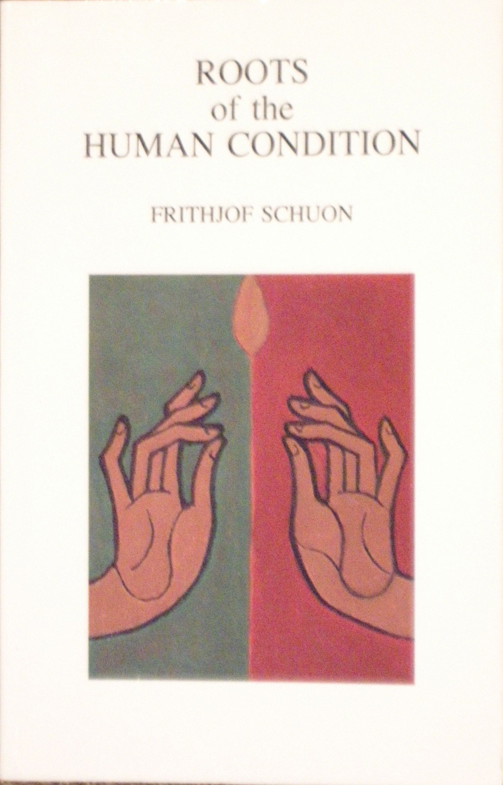 Buy Roots of the Human Condition — BookShops.in