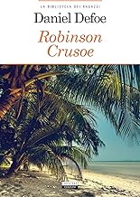 Robinson Crusoe. Ediz. integrale. Con Segnalibro