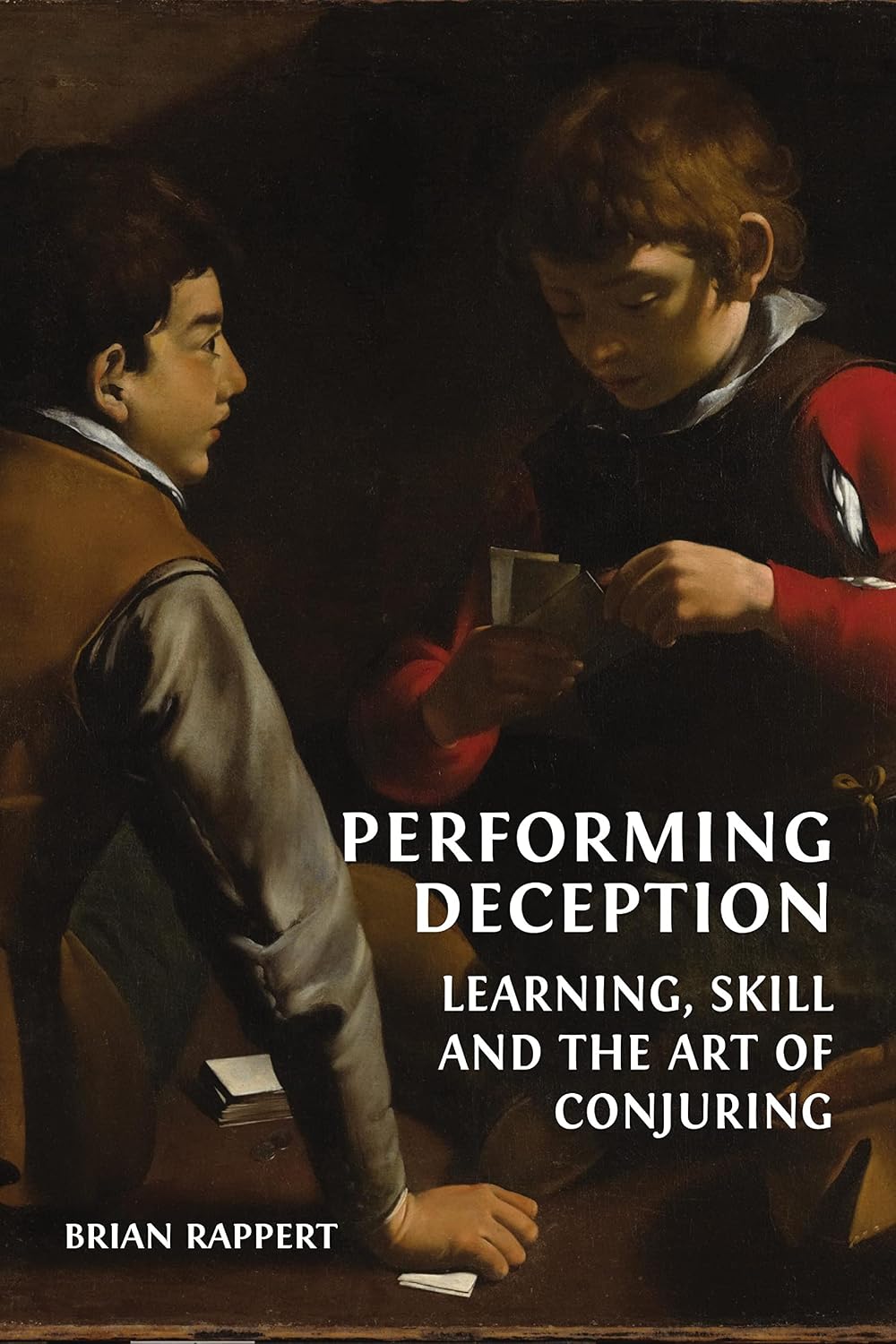 Performing Deception: Learning, Skill and the Art of Conjuring