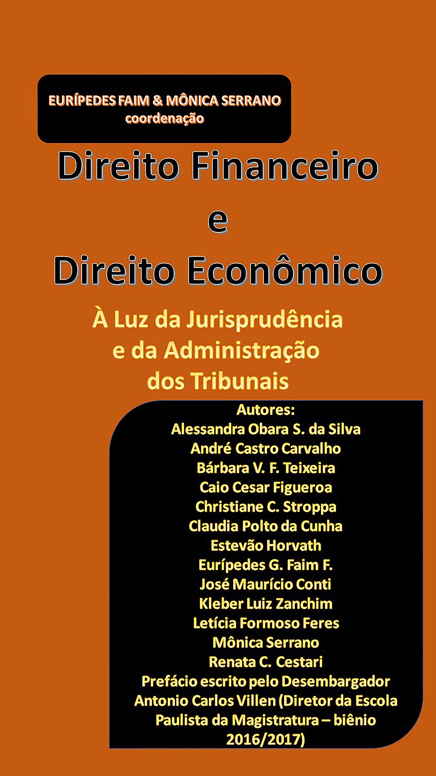 Capa de Direito Financeiro e Direito Econômico: À luz da jurisprudência e da administração dos tribunais.
