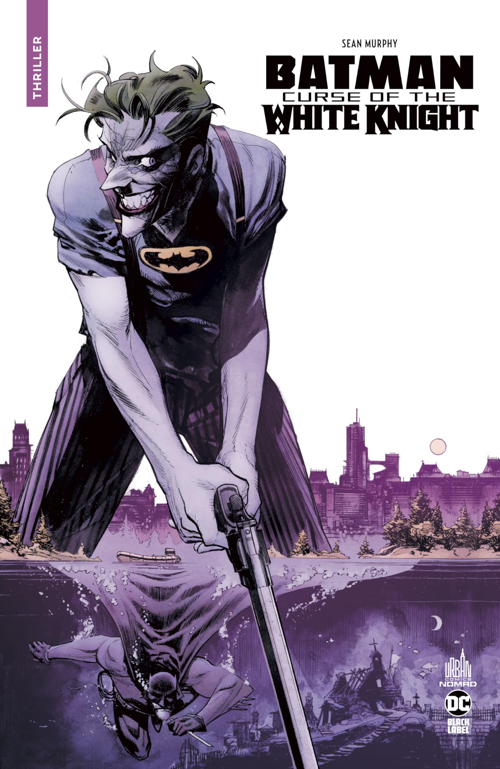 Urban Comics Nomad : Batman Curse of the White Knight