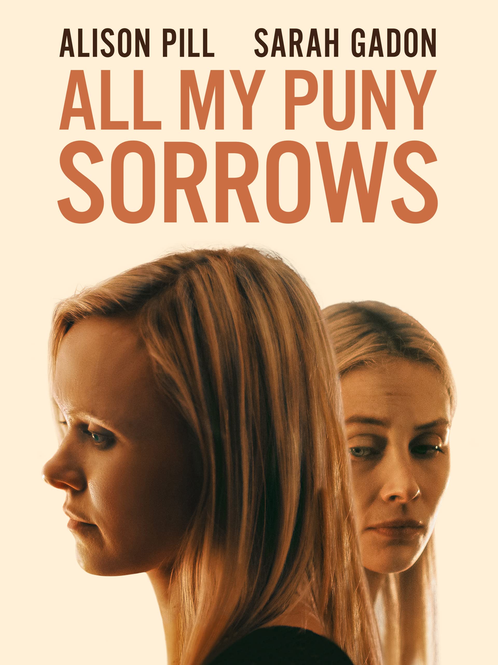 Sarah GadonAll My Puny Sorrows