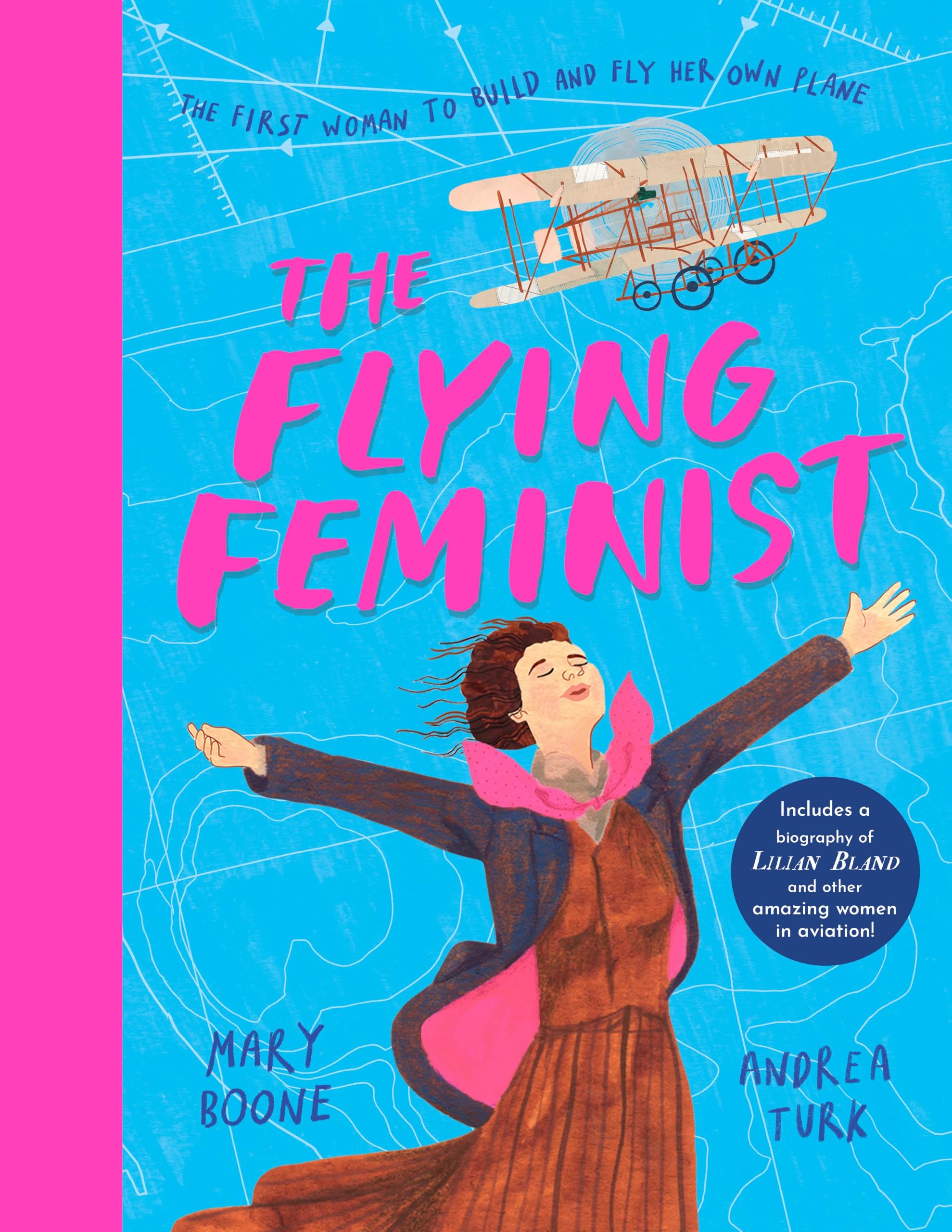 The Flying Feminist: The first woman to build and fly her own plane
