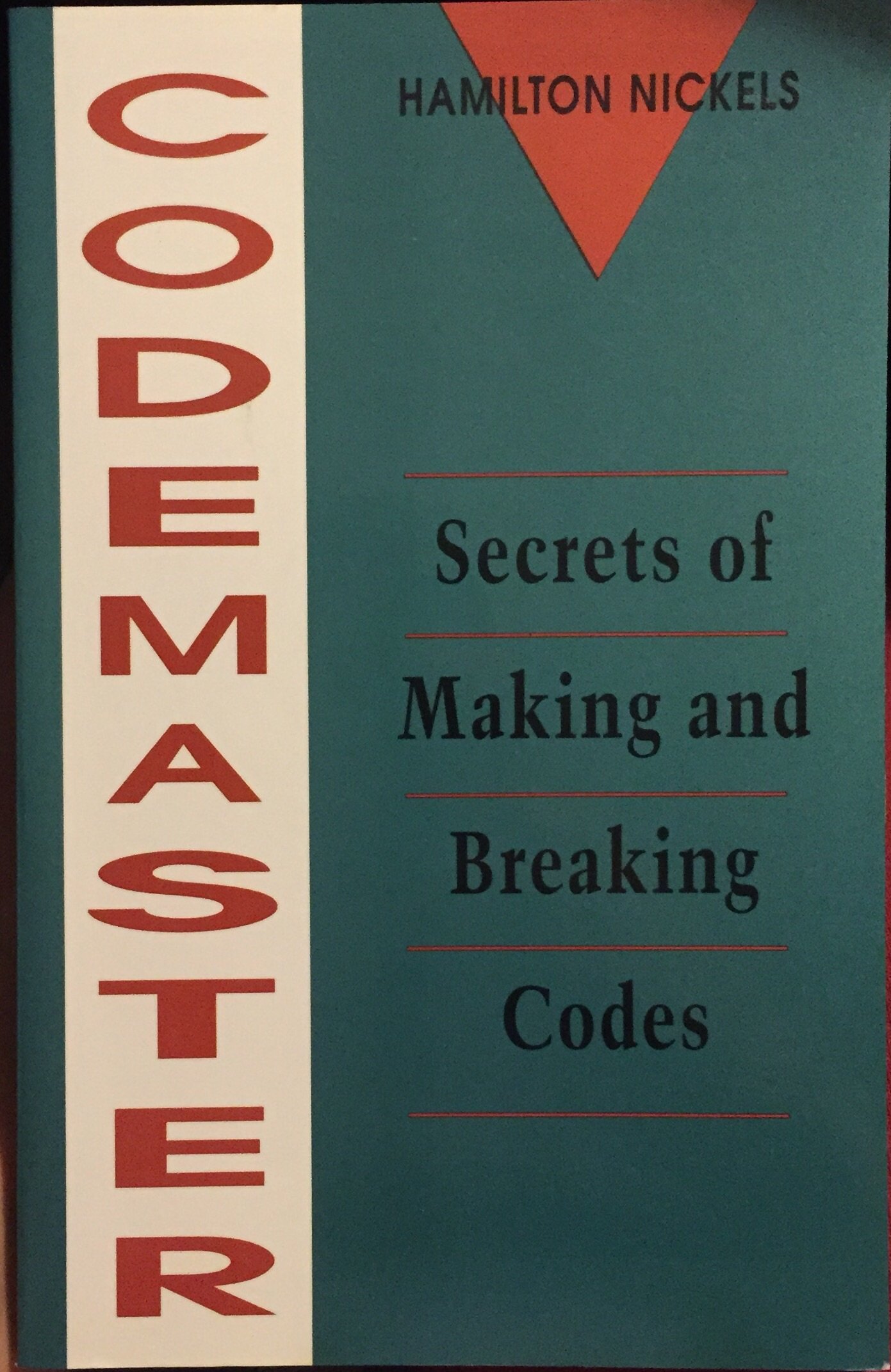 Codemaster: Secrets of Making and Breaking Codes